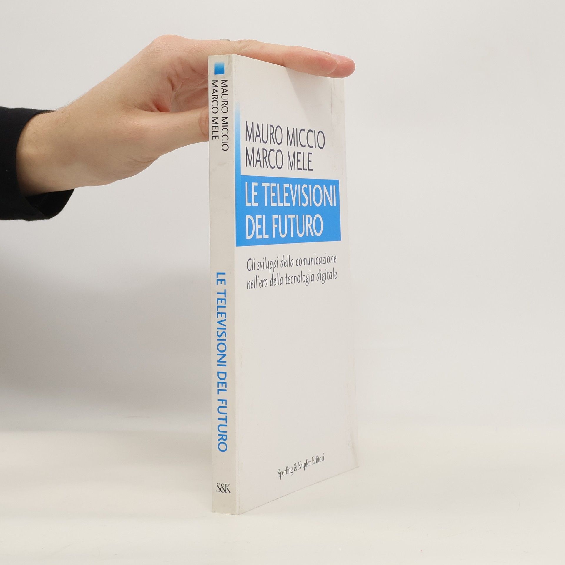 Mauro Miccio Le televisioni del futuro