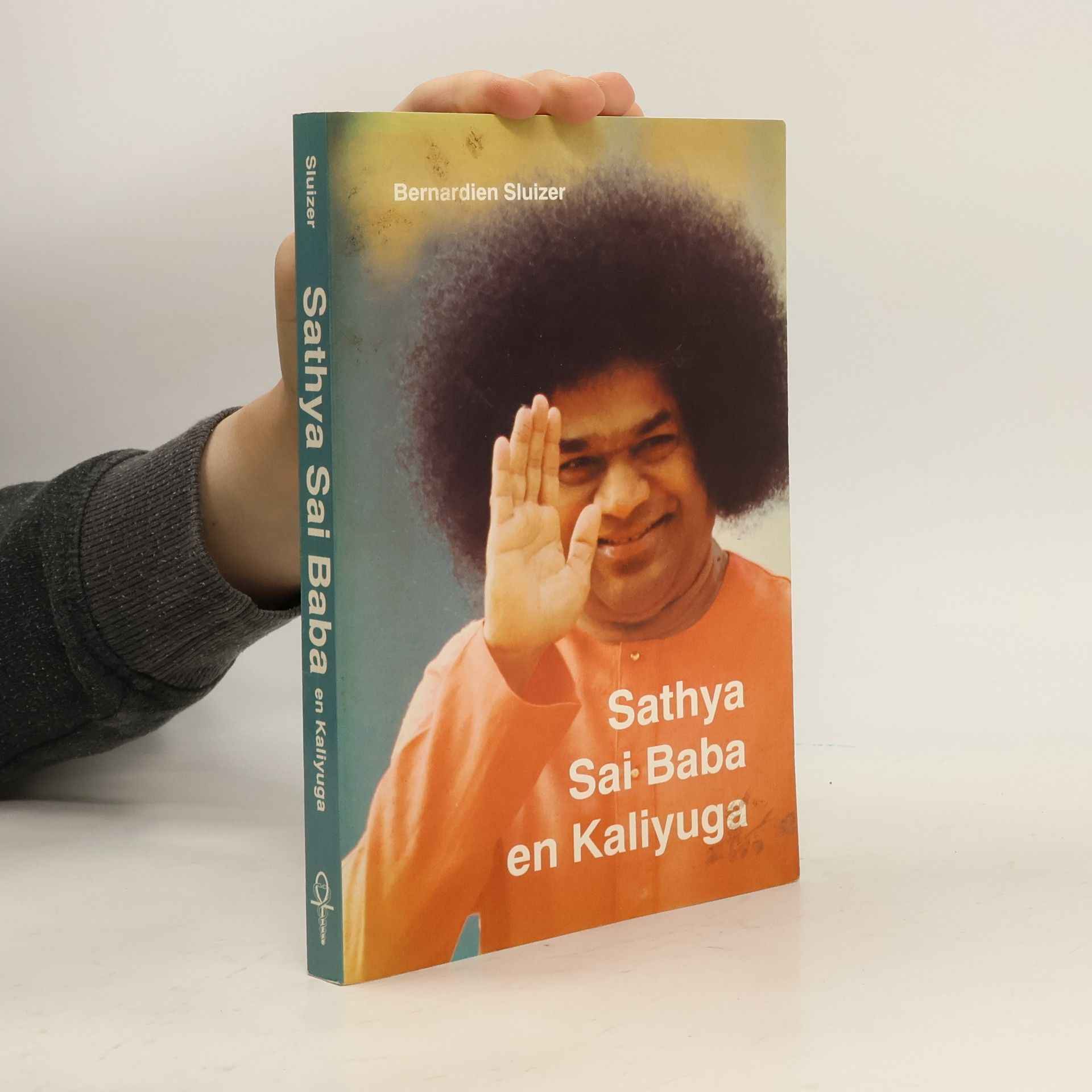 Bernardien Sluizer Sathya Sai Baba en Kaliyuga
