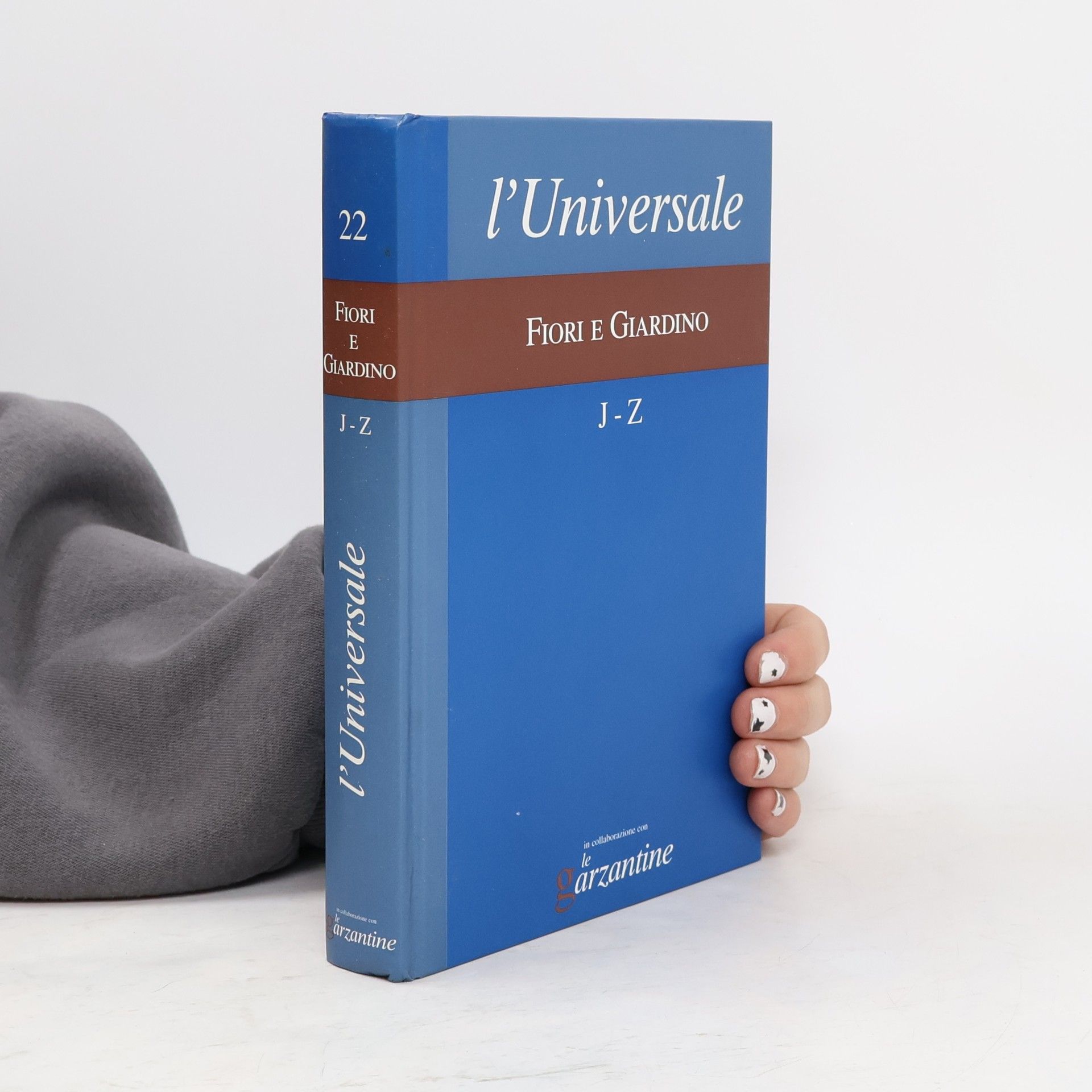 Kolektiv autorů L'Universale 22. Fiori e Giardino, J-Z