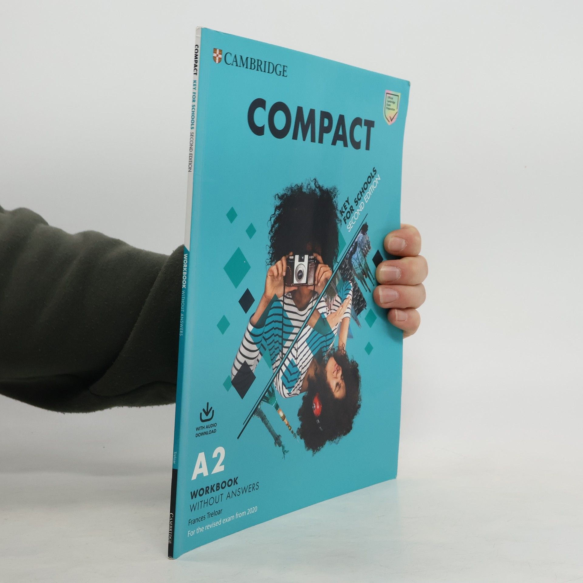 Autorenkollektiv Compact Key for Schools Second edition Student´s Book without answers with Online Practice and Workbook without answers with Audio Download