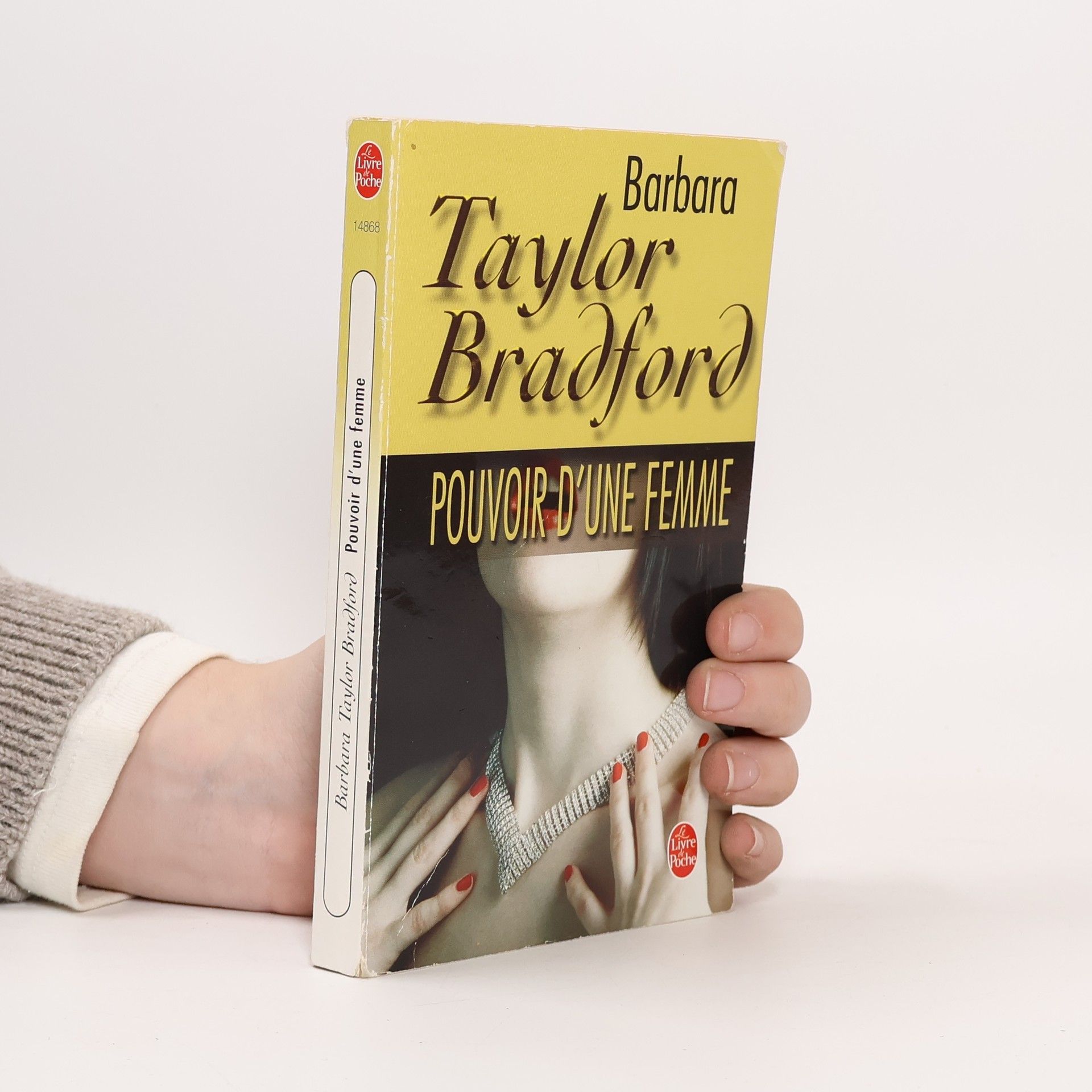 Barbara Taylor Bradford Pouvoir d'une femme