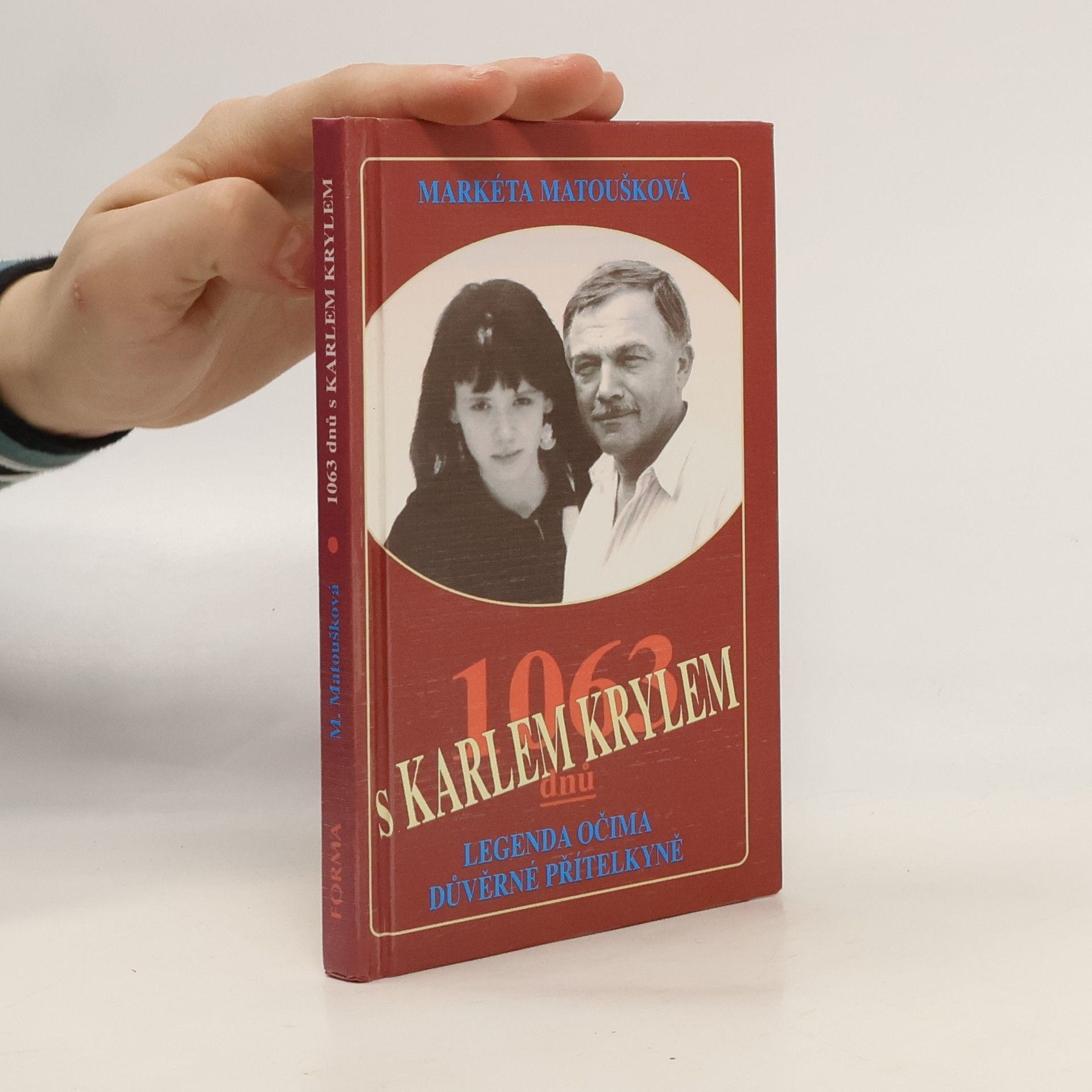 Matoušková Markéta 1063 dnů s Karlem Krylem