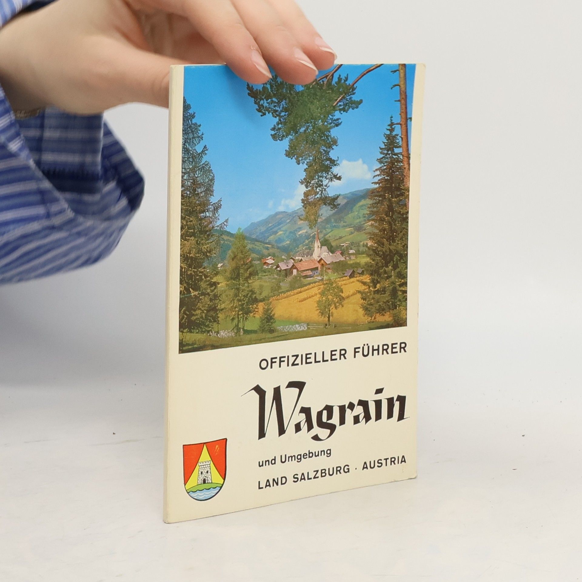 Auteurscollectief Offizieller Führer Wagrain und Umgebung