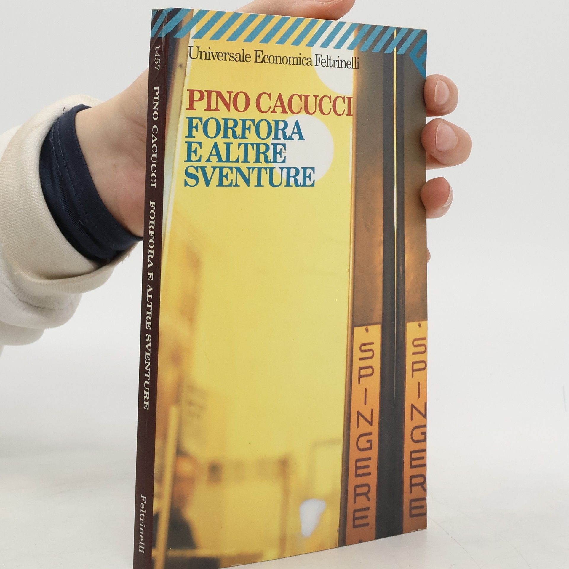 Pino Cacucci Universale Economica Feltrinelli - 1457: Forfora e altre sventure