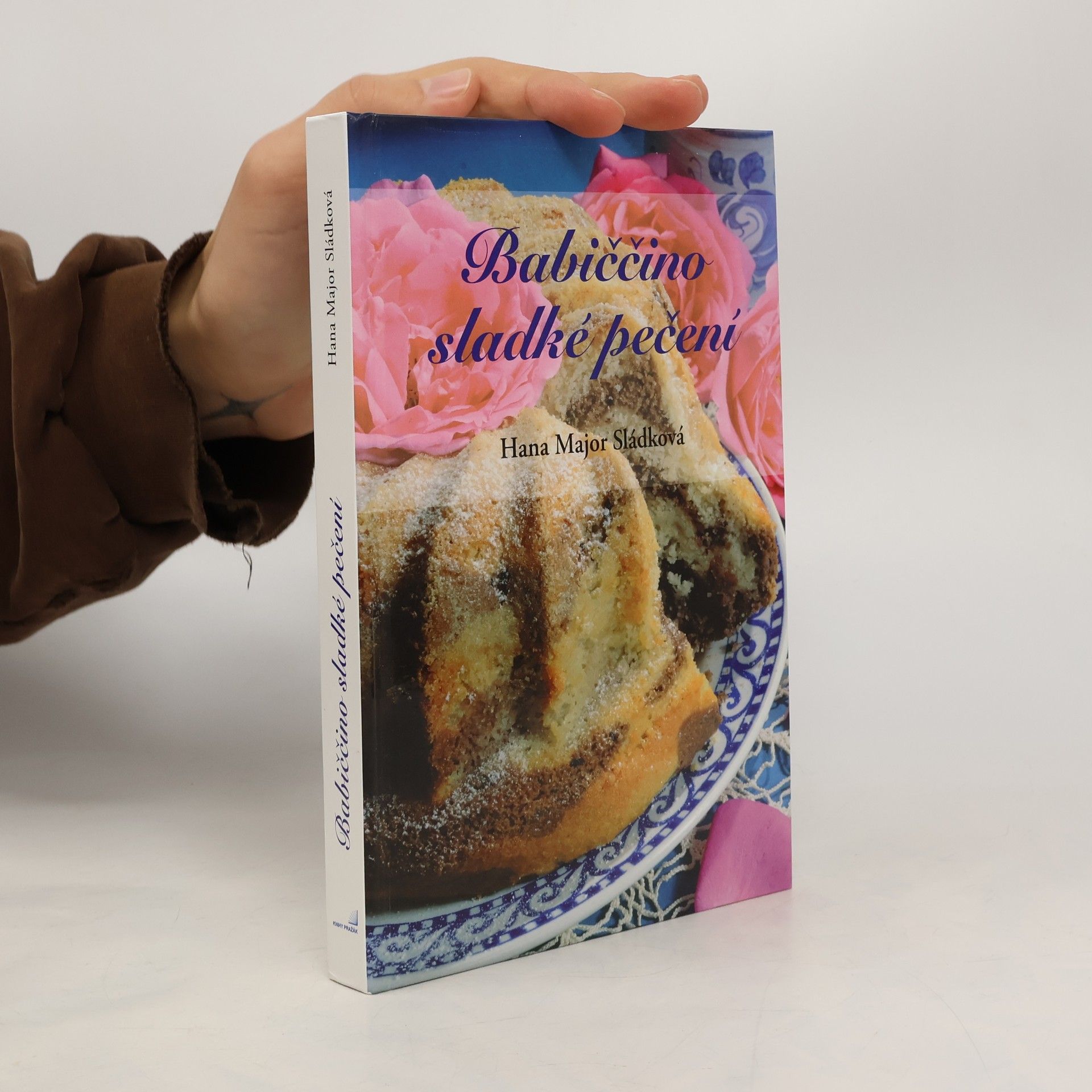 Hana Major Sládková Babiččino sladké pečení
