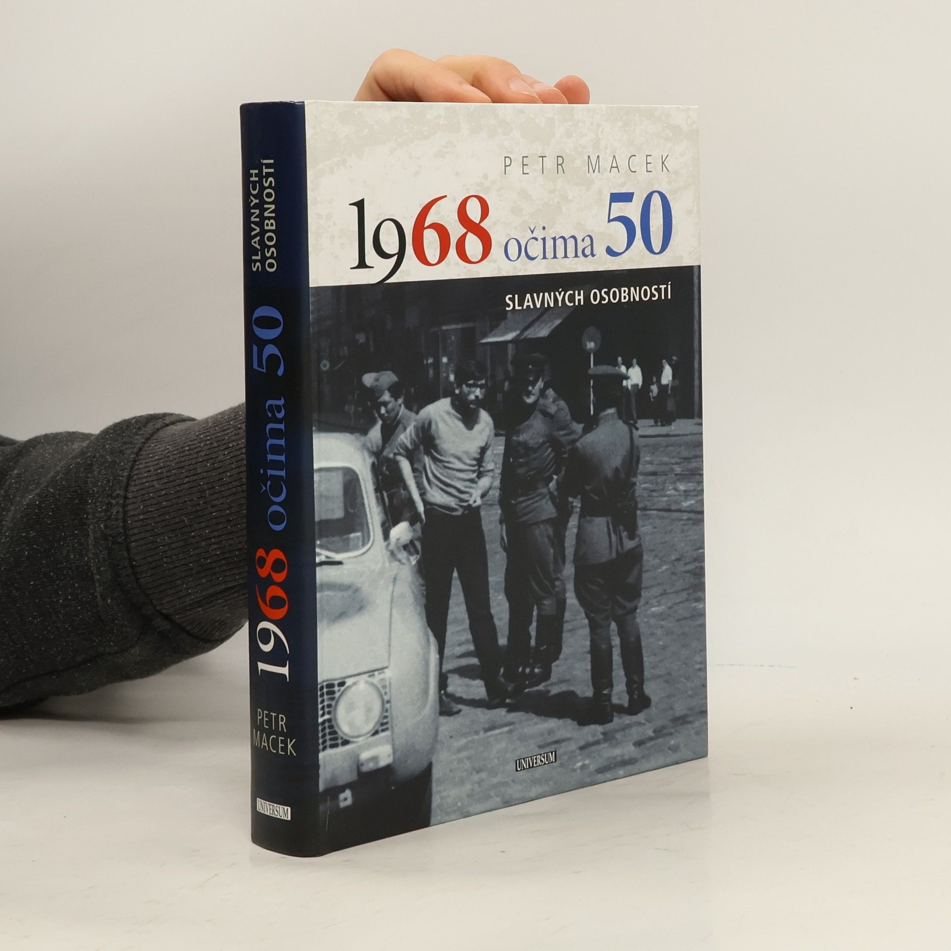 Petr Macek 1968 očima 50 slavných osobností