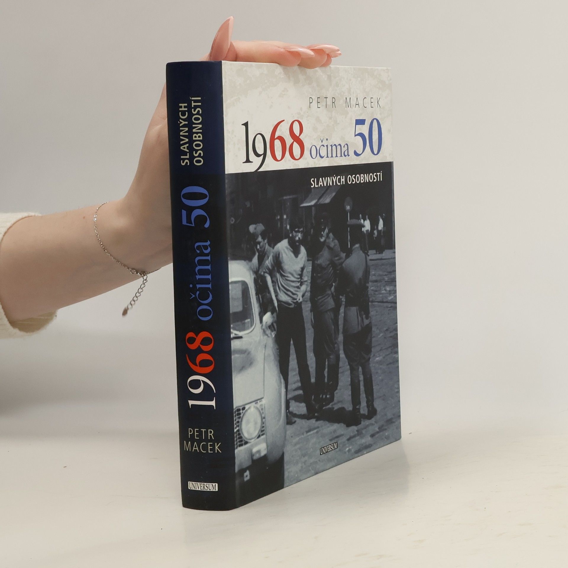 Petr Macek 1968 očima 50 slavných osobností