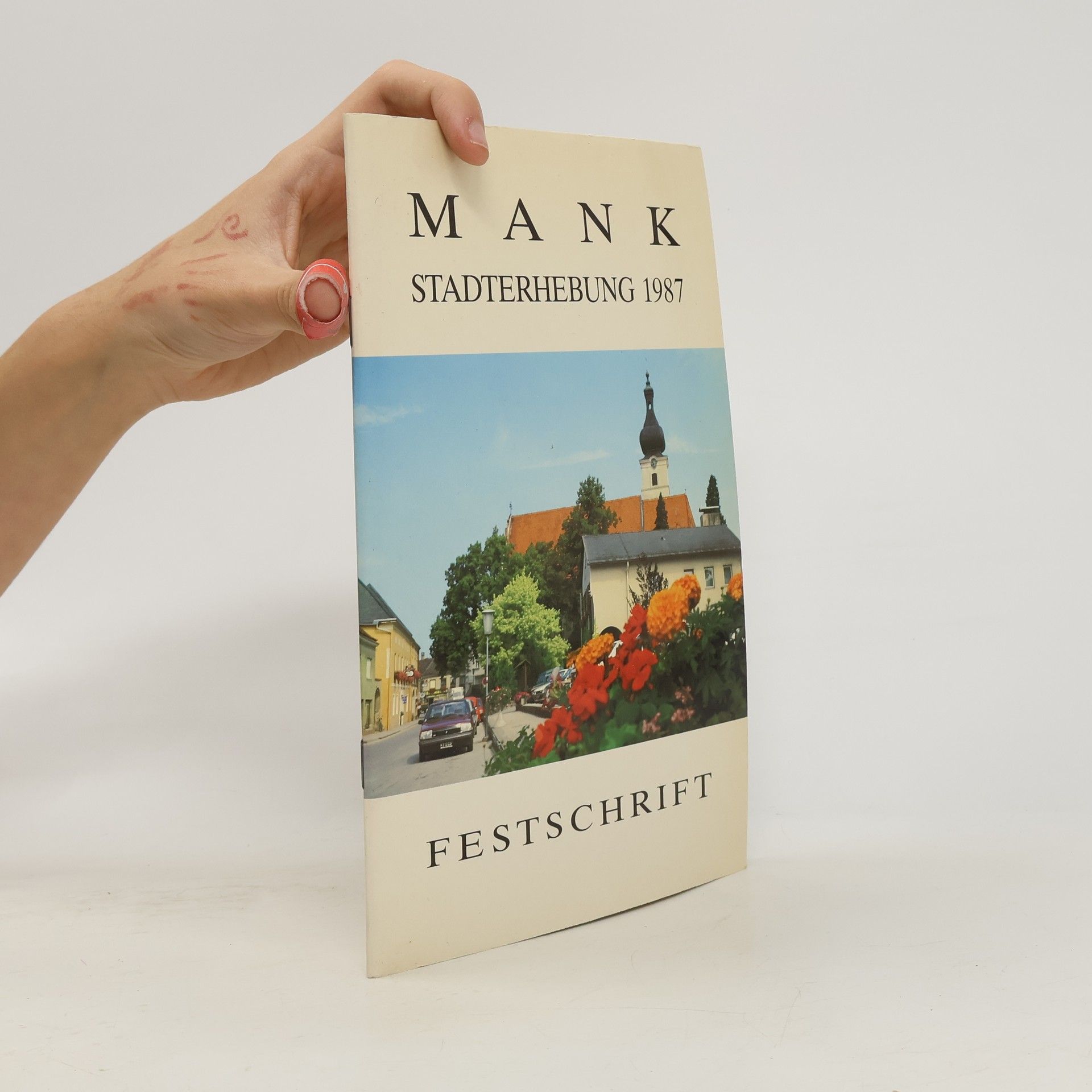 Collectif d'auteurs Mank Stadterhebung 1987. Festschrift