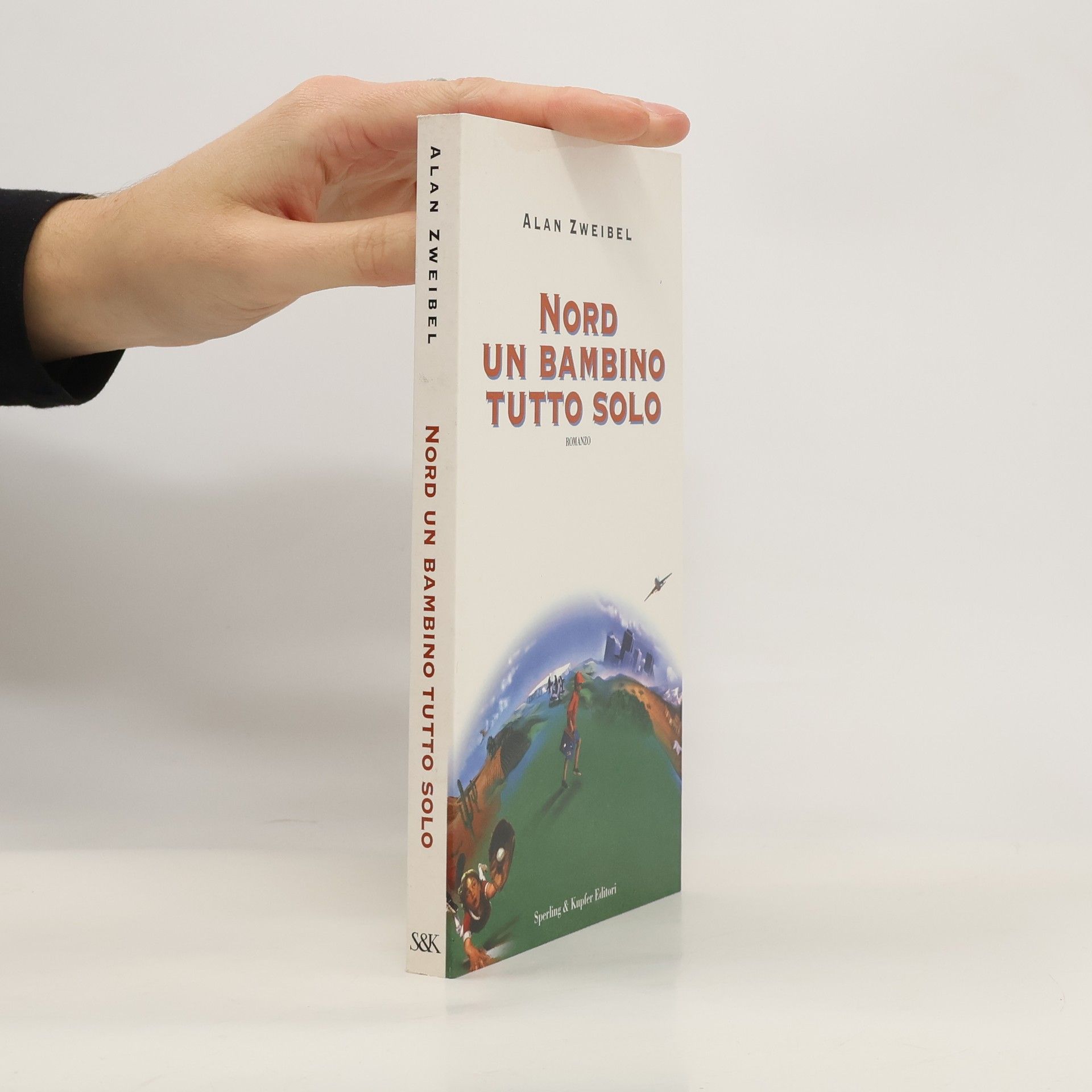 Alan Zweibel Nord un bambino tutto solo. L'incredibile avventura di un bambino che divorziò dai genitori