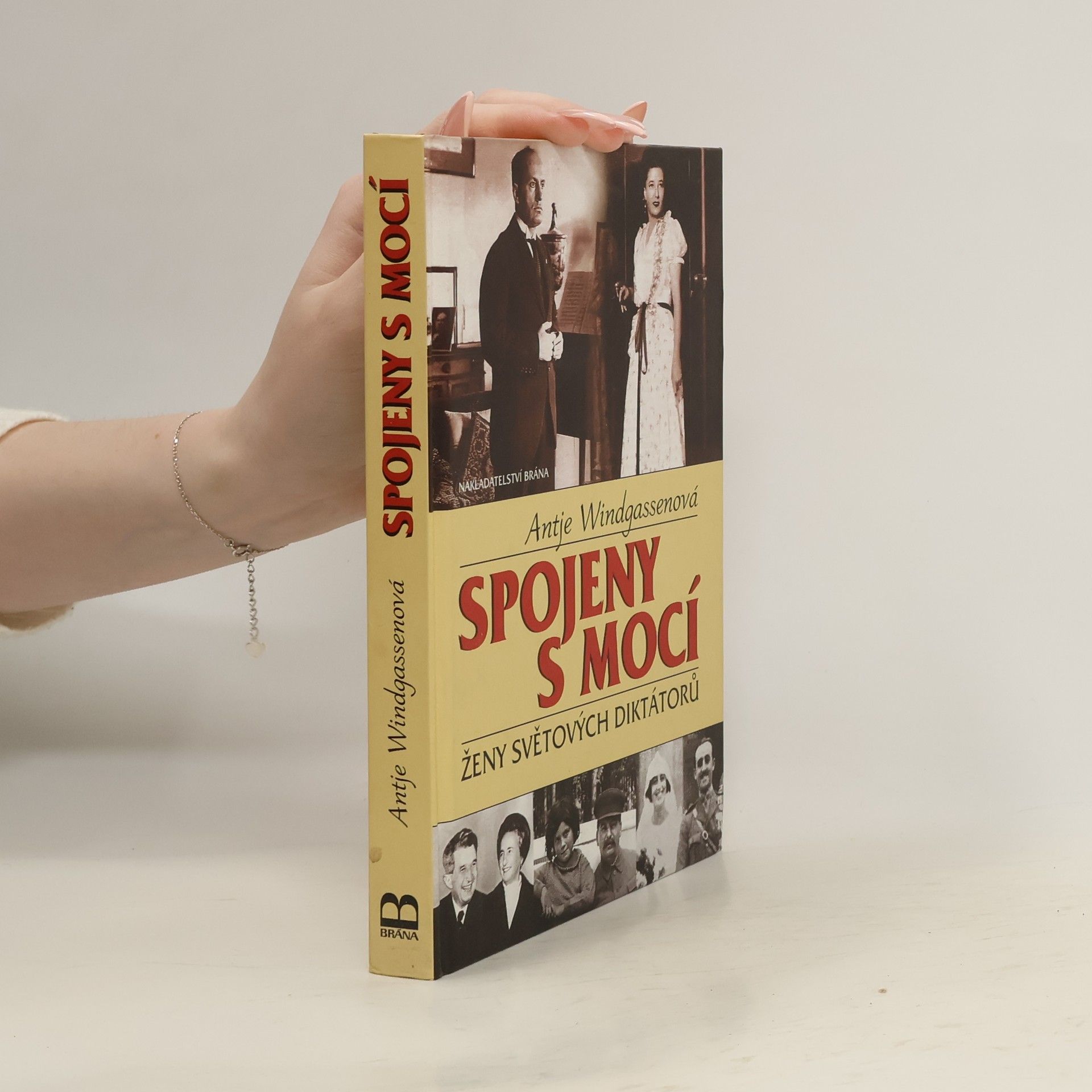Antje Windgassen Spojeny s mocí. Ženy světových diktátorů