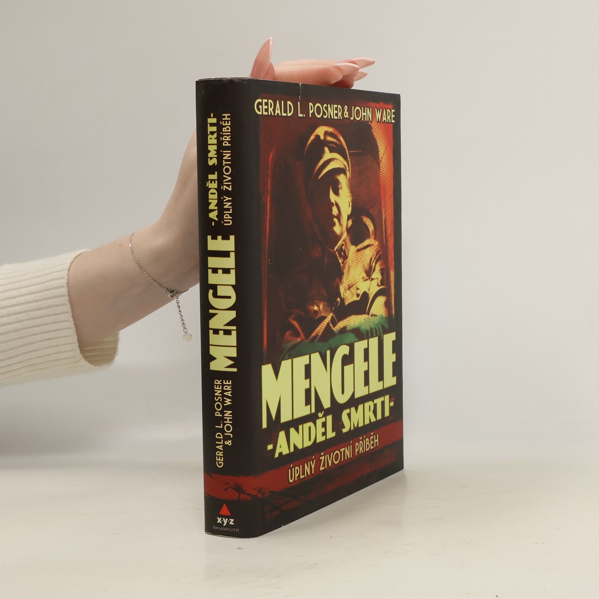 Gerald Posner Mengele - anděl smrti