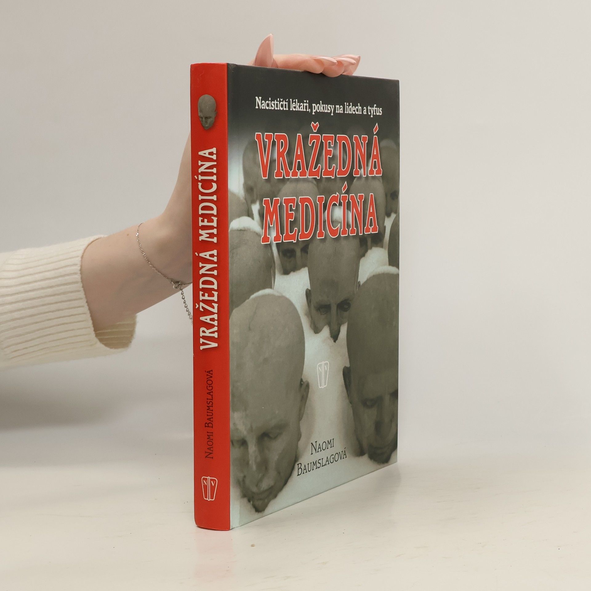 Naomi Baumslag Vražedná medicína