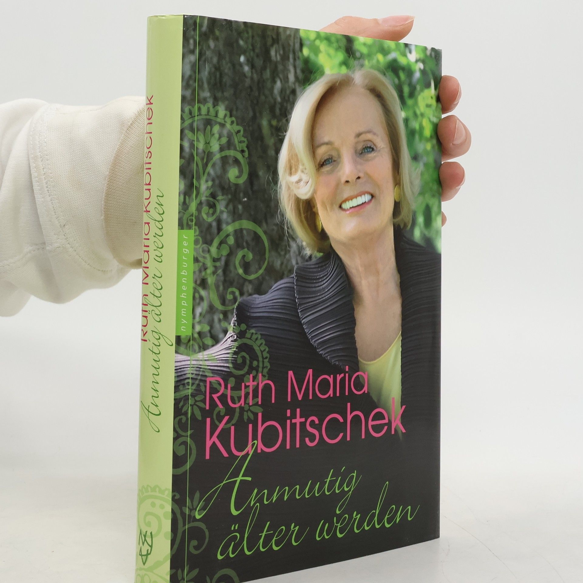 Ruth Maria Kubitschek Anmutig älter werden
