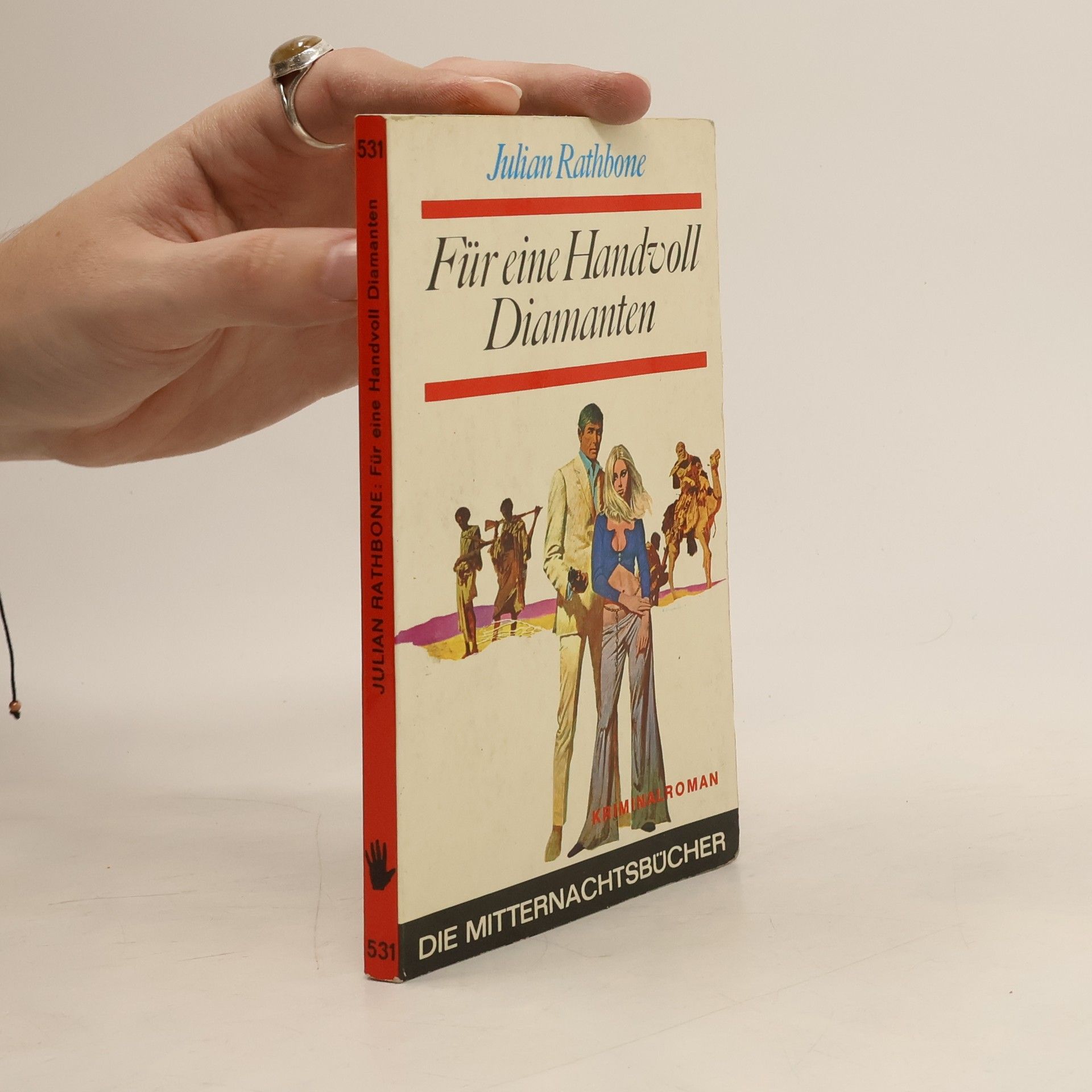 Julian Rathbone Für eine Handvoll Diamanten