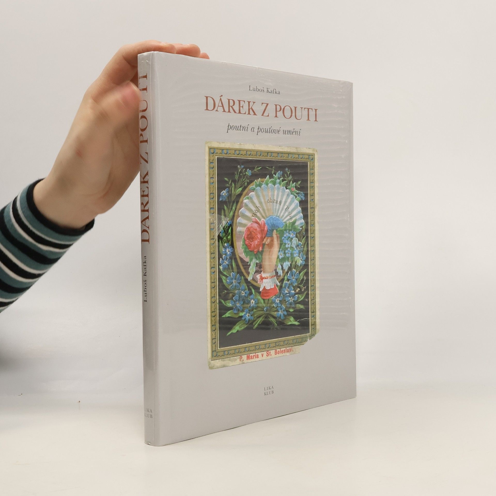 Dárek z pouti: Poutní a pouťové umění