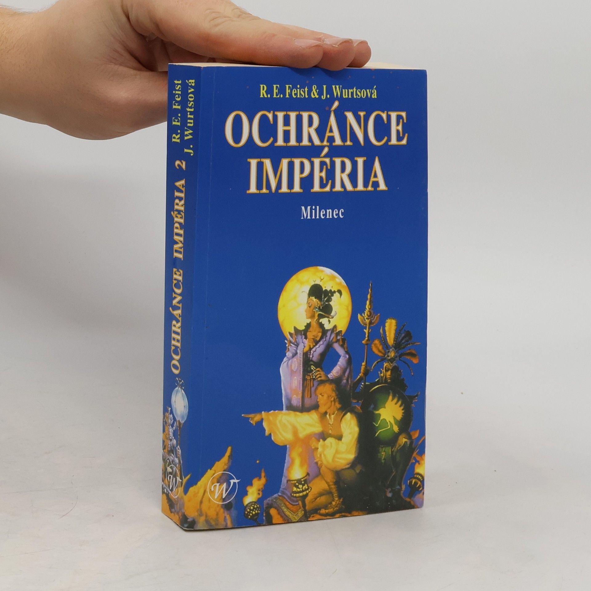 Raymond E. Feist Ochránce Impéria - Milenec