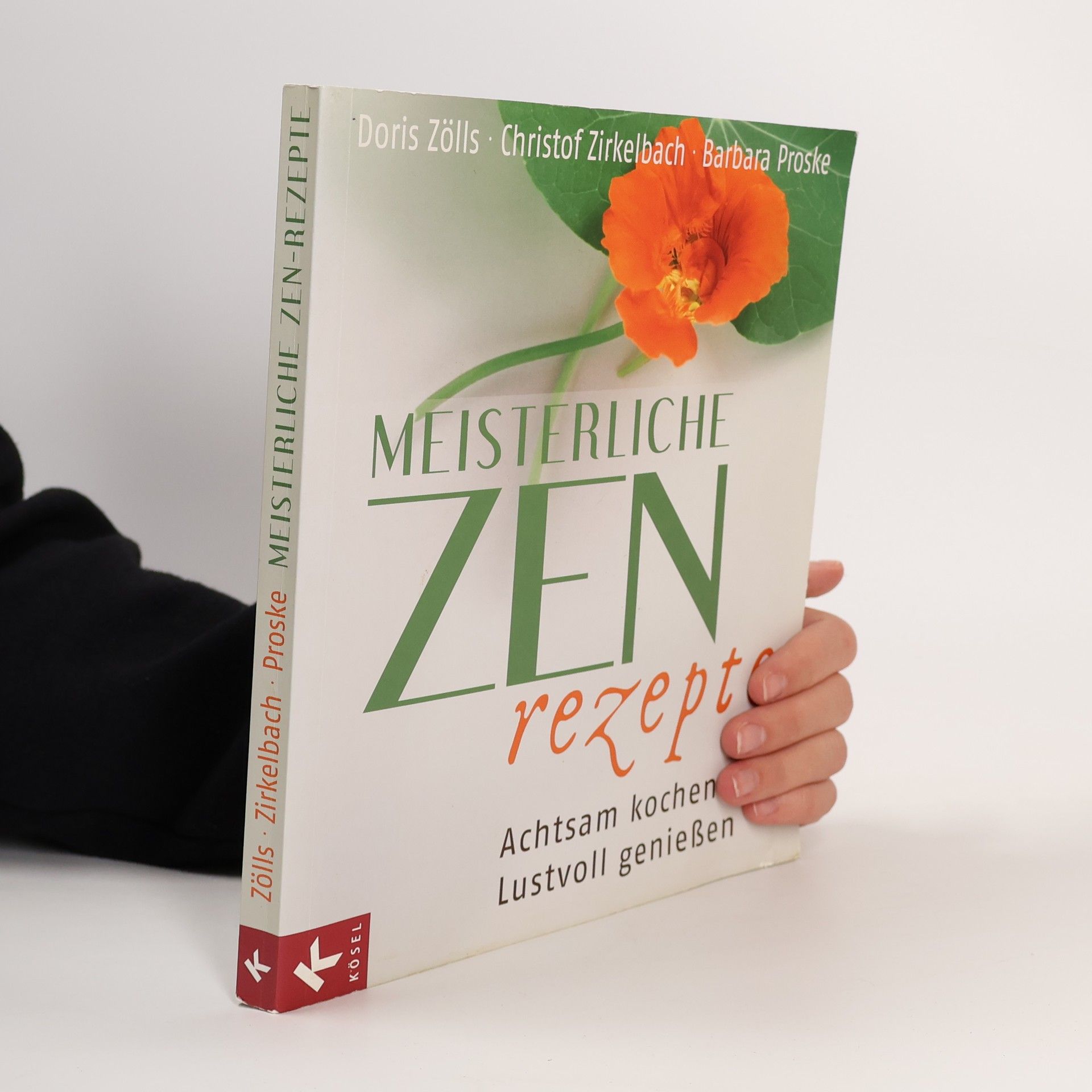 Doris Zölls Meisterliche Zen-Rezepte