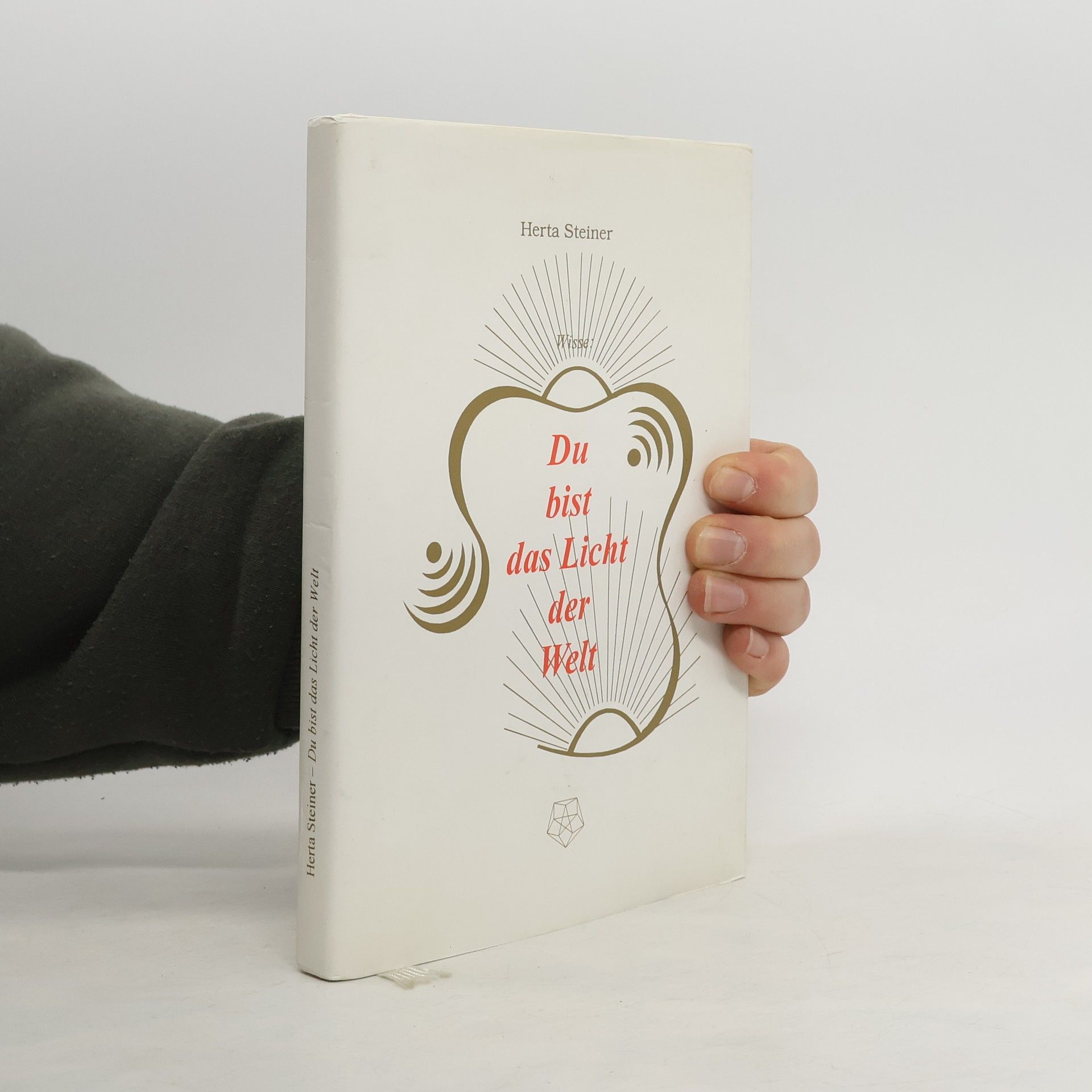 Wisse, Du bist das Licht der Welt