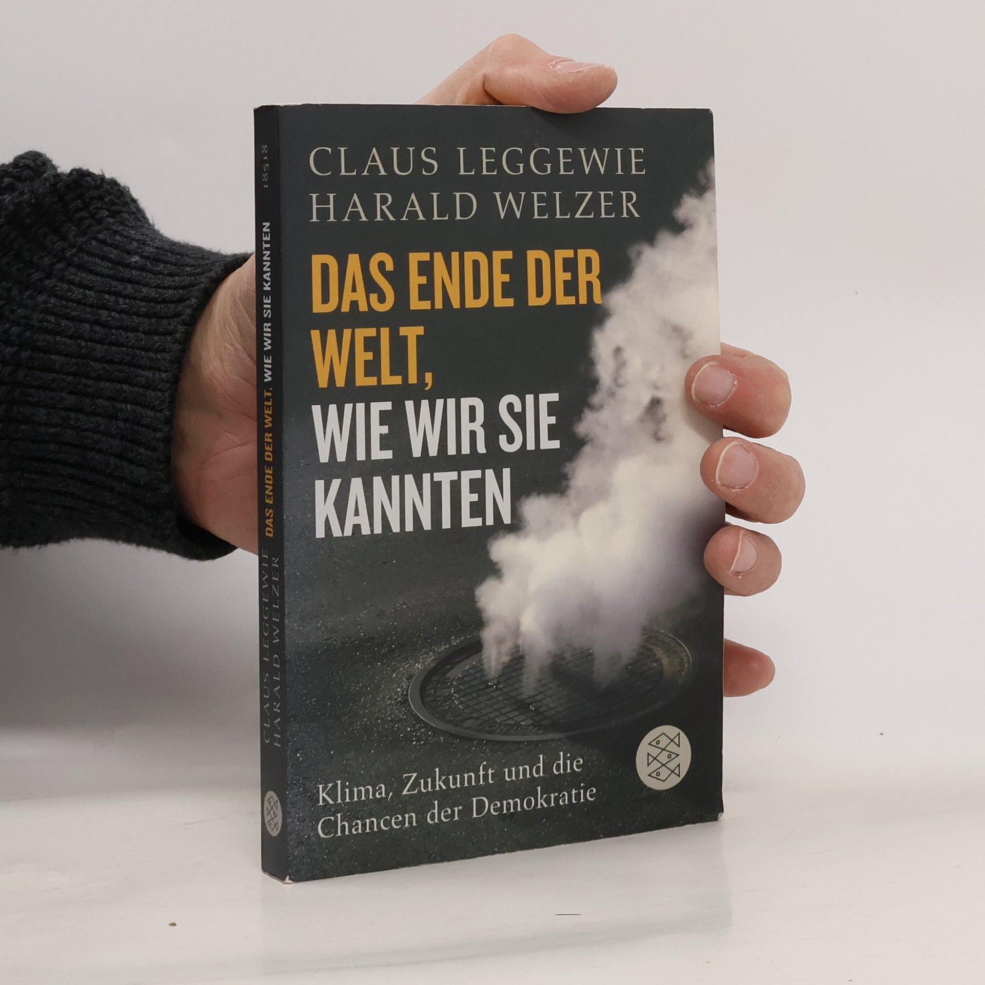 Claus Leggewie Das Ende der Welt, wie wir sie kannten