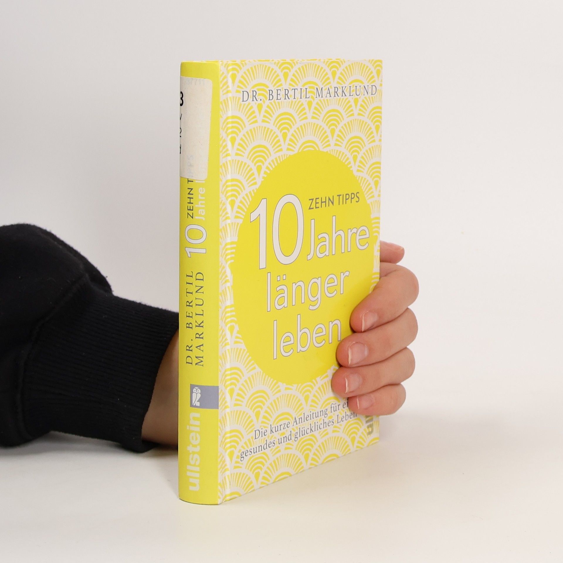 10 Tipps - 10 Jahre länger leben