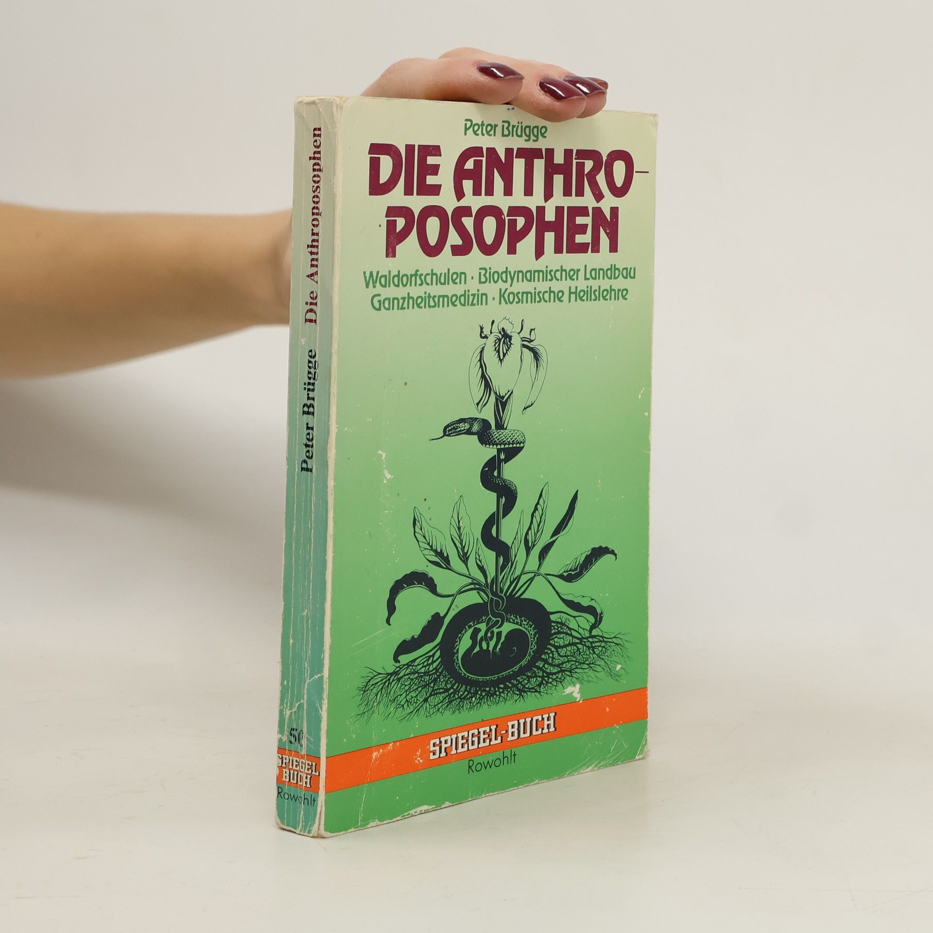 Peter Brügge Die Anthroposophen