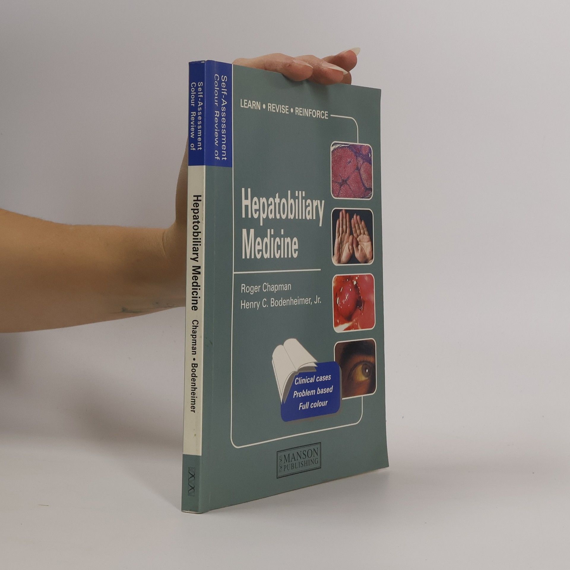 Roger W. Chapman Self-Assessment Colour Review: Hepatobiliary Medicine