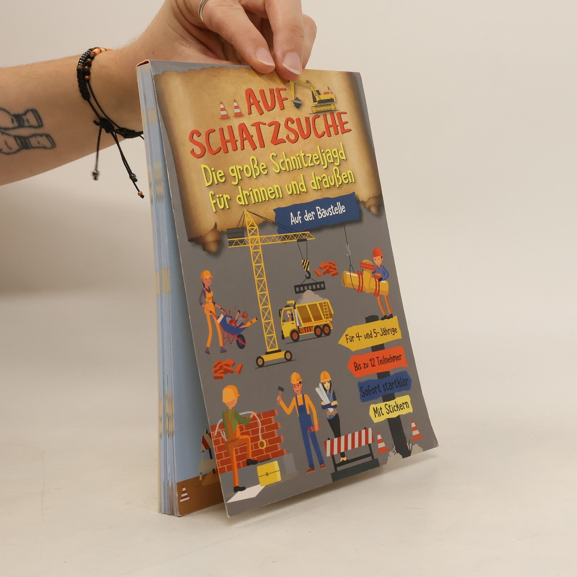 Autorenkollektiv Auf Schatzsuche: Die große Schnitzeljagd für drinnen und draußen – Auf der Baustelle