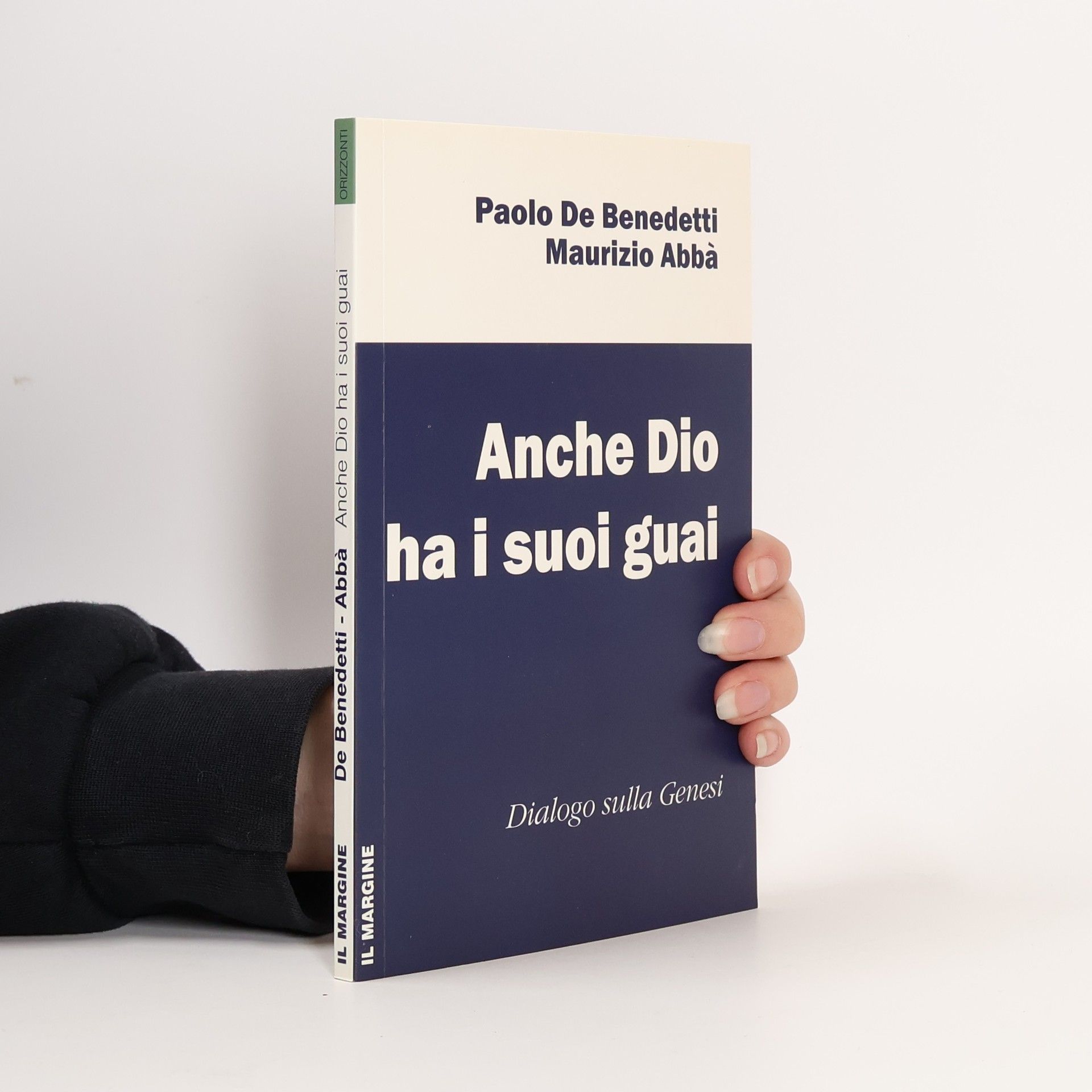 Paolo De Benedetti Orizzonti: Anche Dio ha i suoi guai