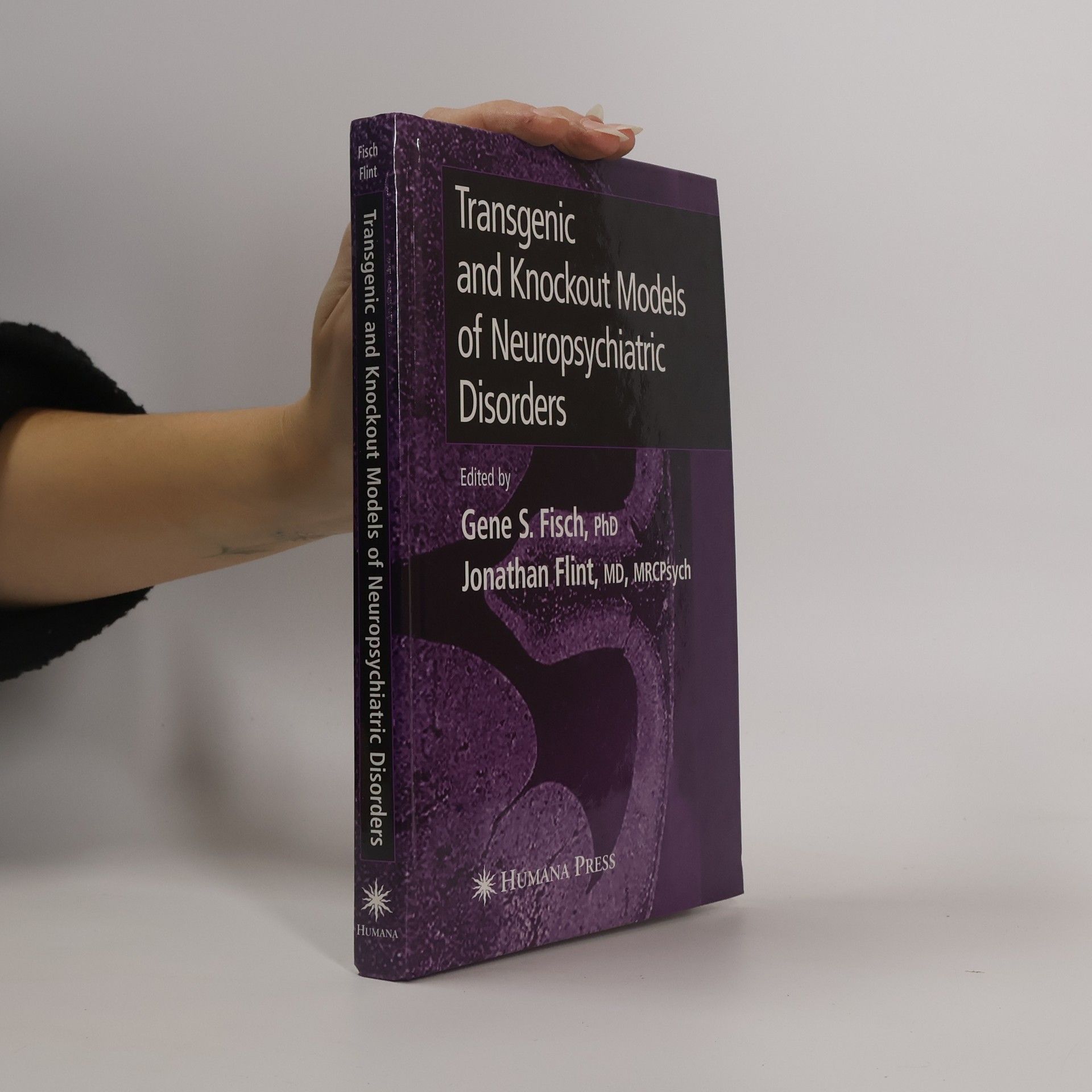 Gene S. Fisch Transgenic and Knockout Models of Neuropsychiatric Disorders