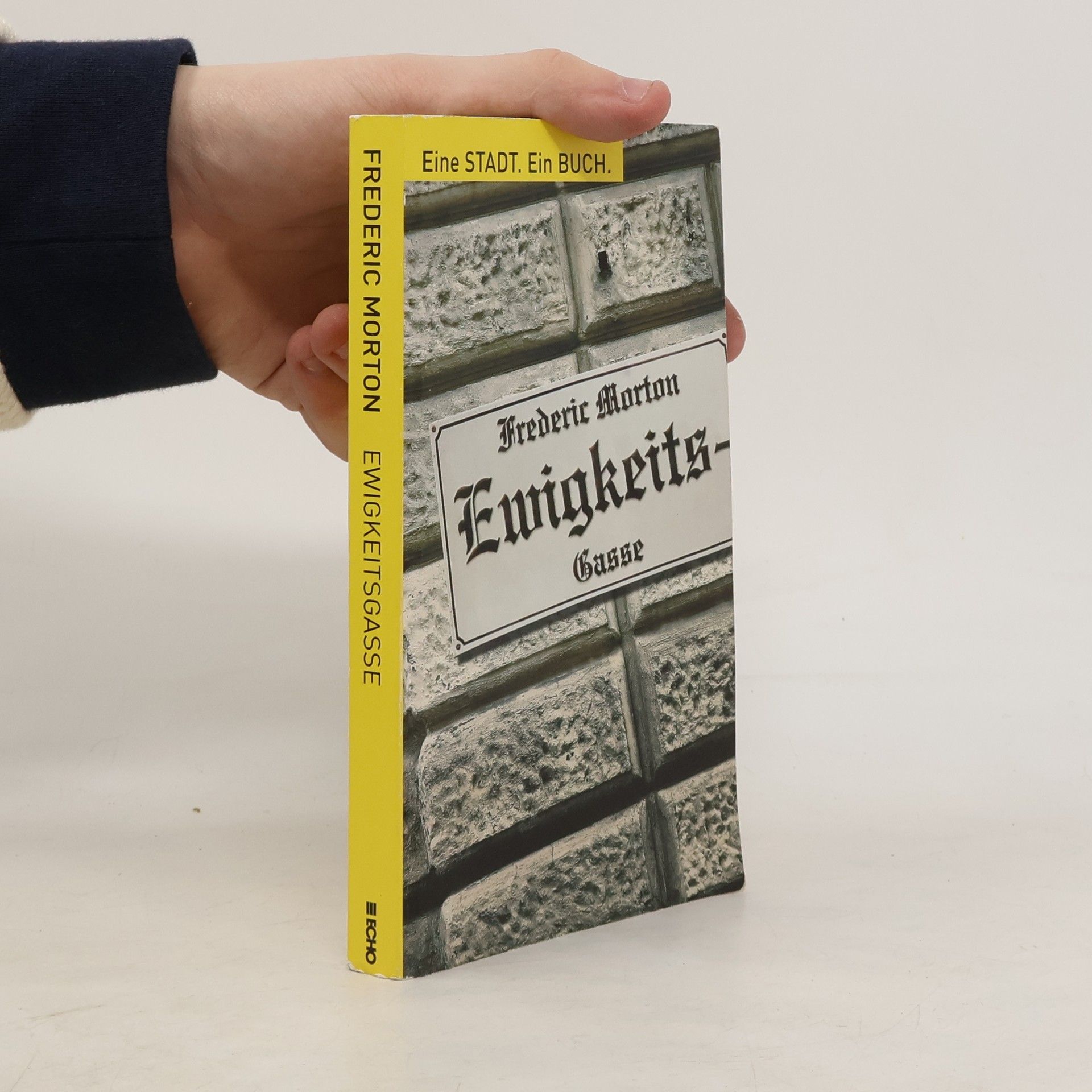 Frederic Morton Ewigkeitsgasse