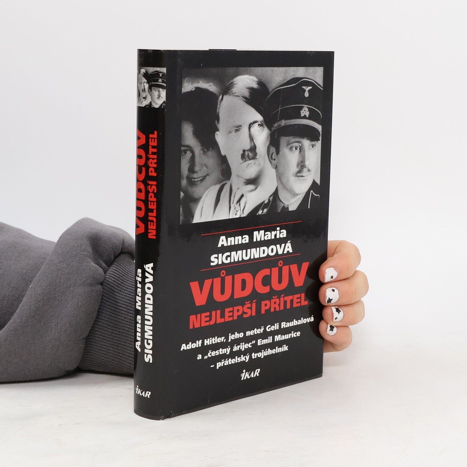 Anna Maria Sigmund Vůdcův nejlepší přítel