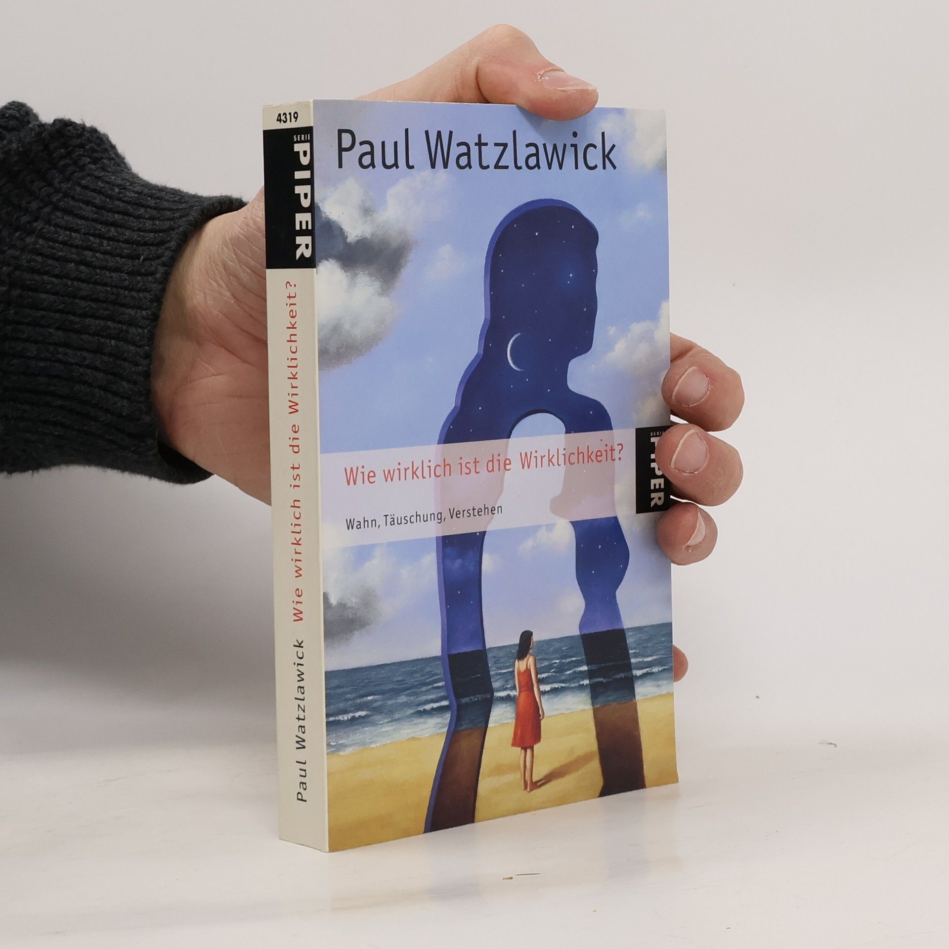 Paul Watzlawick Wie wirklich ist die Wirklichkeit