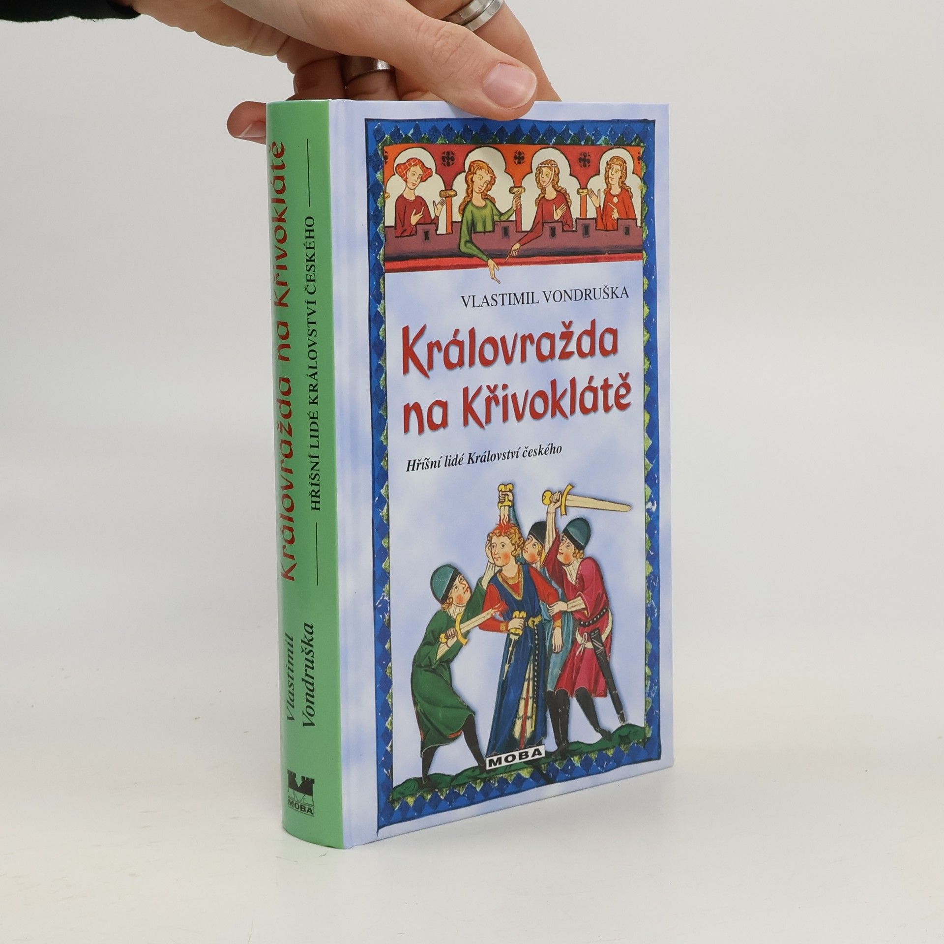 Vlastimil Vondruška Královražda na Křivoklátě