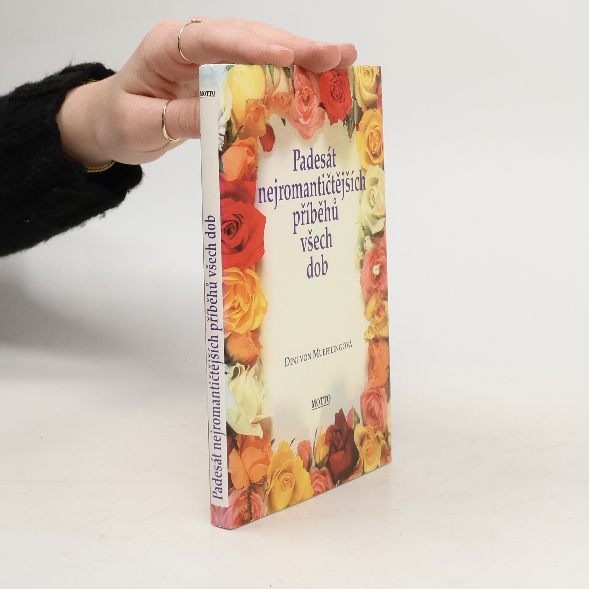 Dini von Mueffling Padesát nejromantičtějších příběhů všech dob