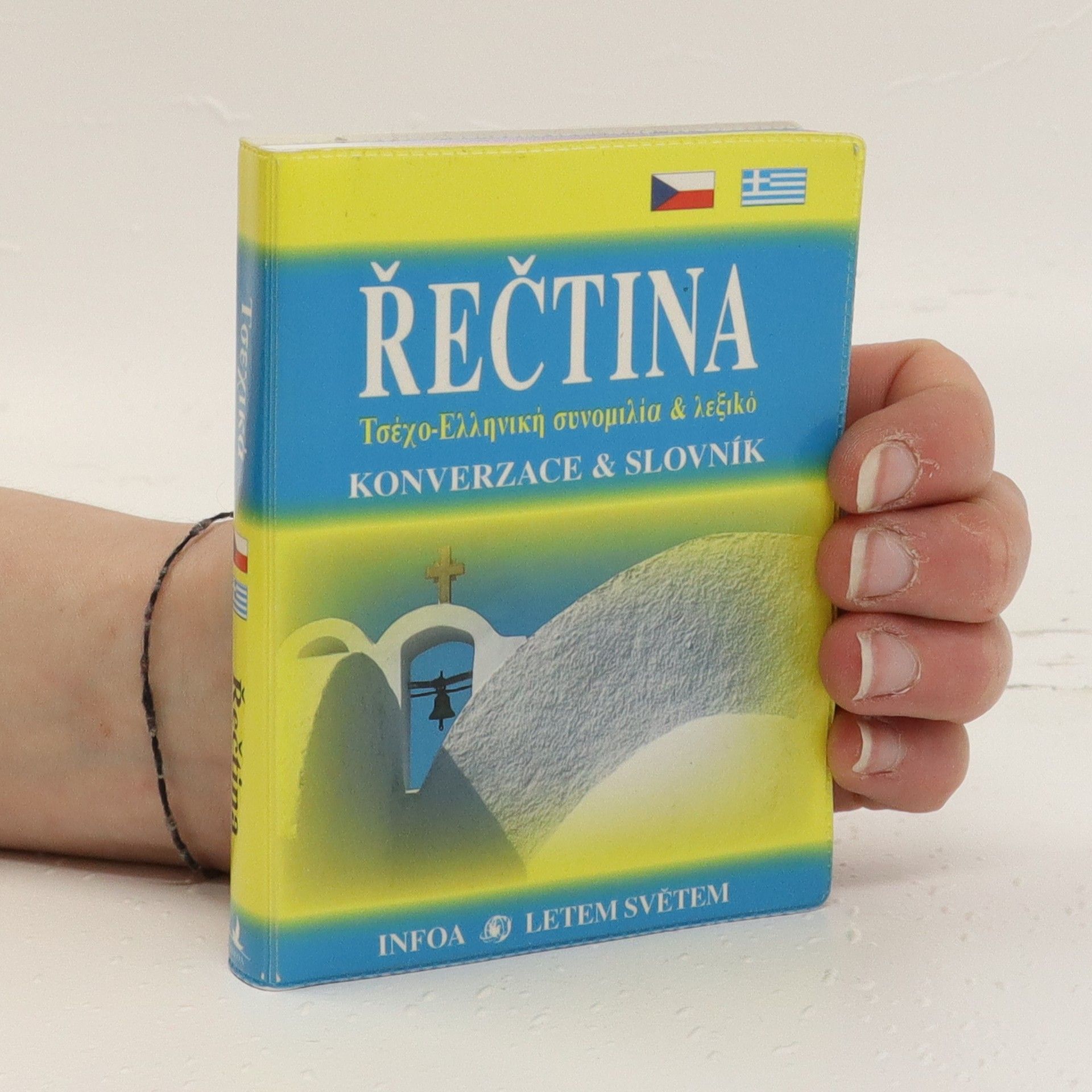Kolektiv autorů Řečtina. Konverzace & slovník = tsécho-ellēniké synomilía & lexichó