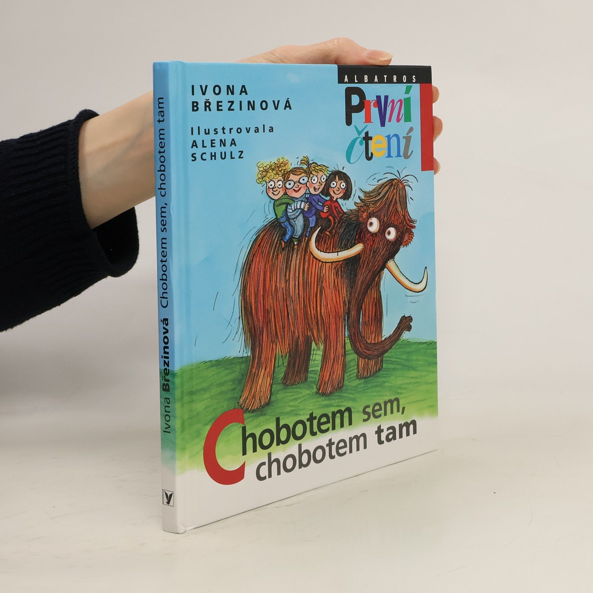 Ivona Březinová Chobotem sem, chobotem tam