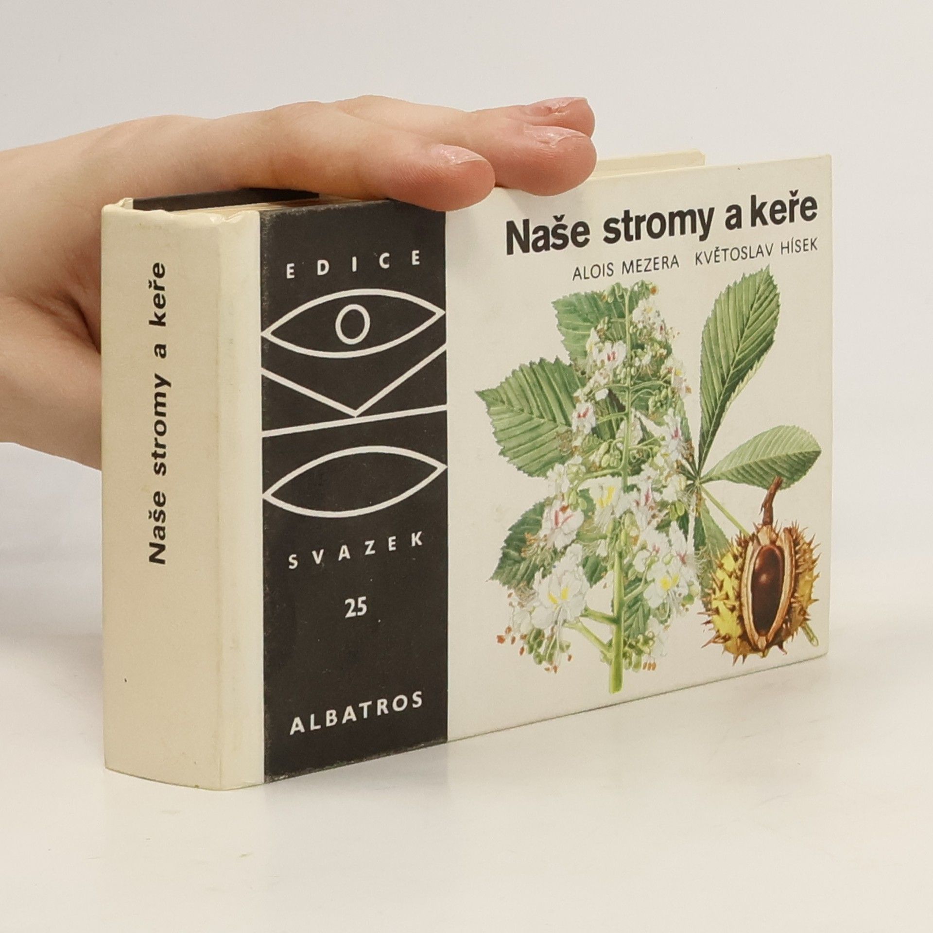 Alois Mezera Naše stromy a keře