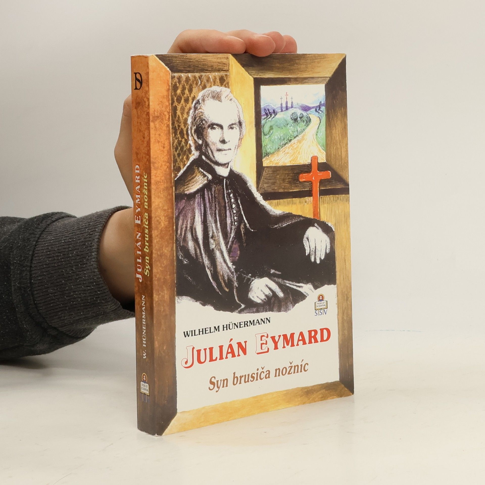 William Hünermann Julián Eymard: Syn brusiča nožníc
