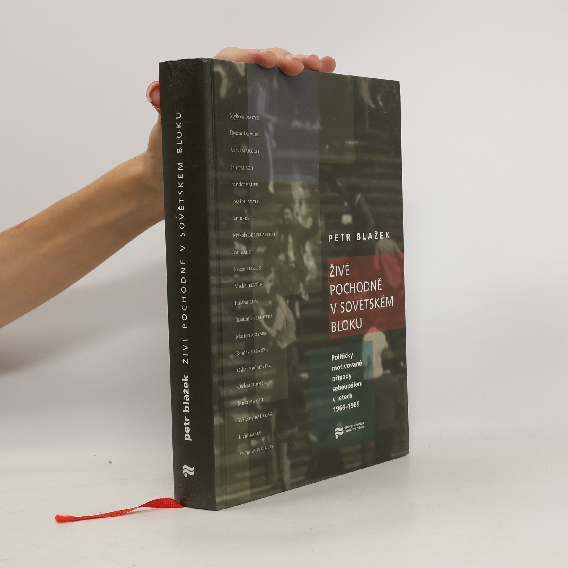 Petr Blažek Živé pochodně v sovětském bloku