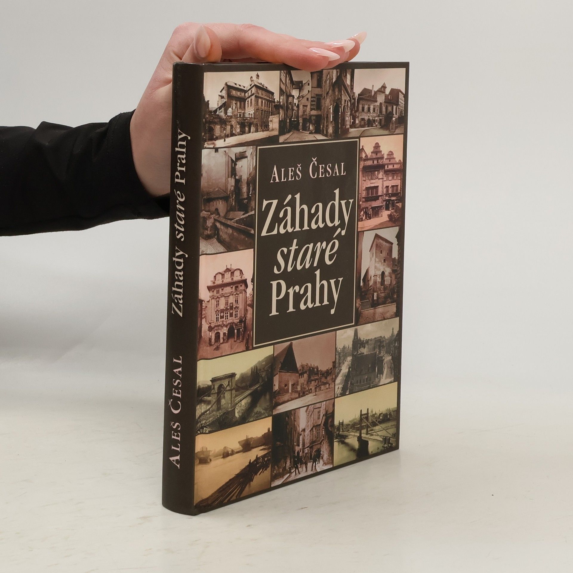 Aleš Česal Záhady staré Prahy