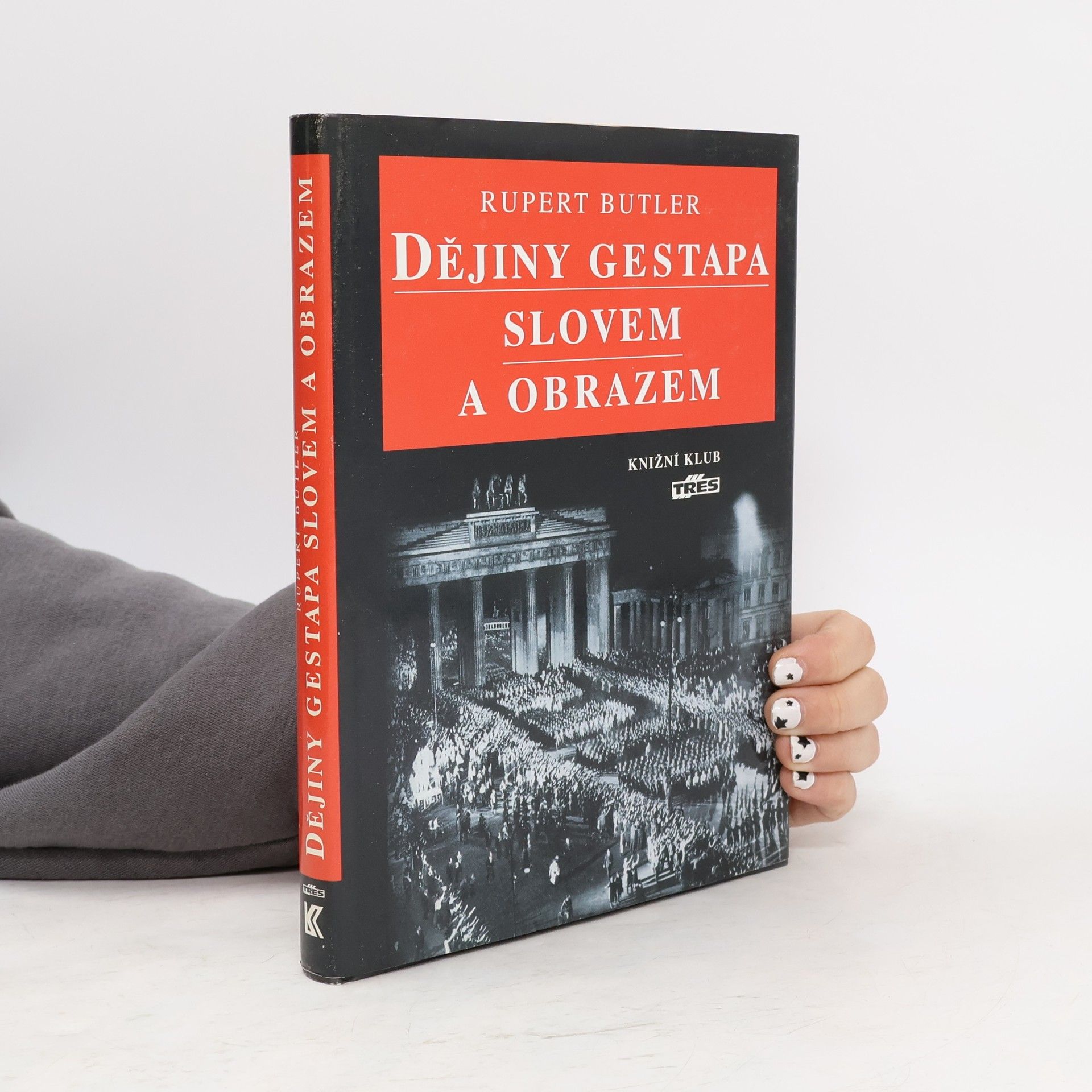 Dějiny gestapa slovem a obrazem