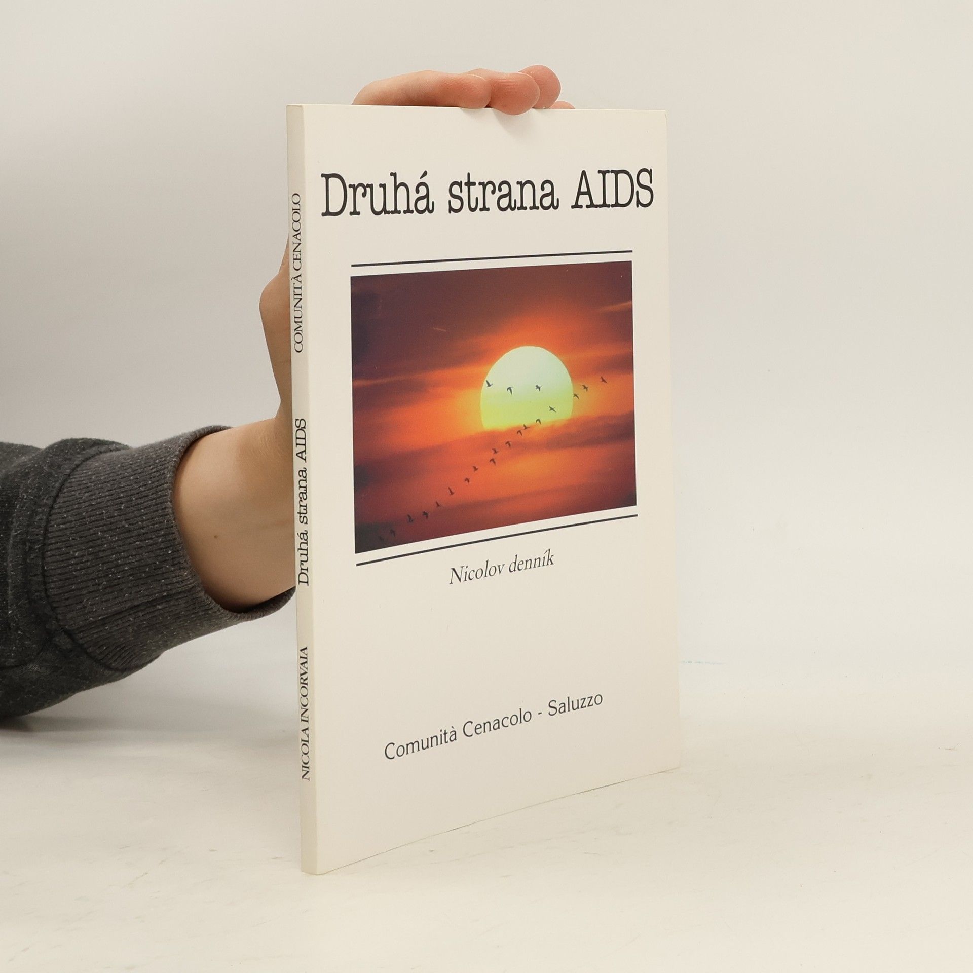 Nicola Incorvaia Druhá strana AIDS