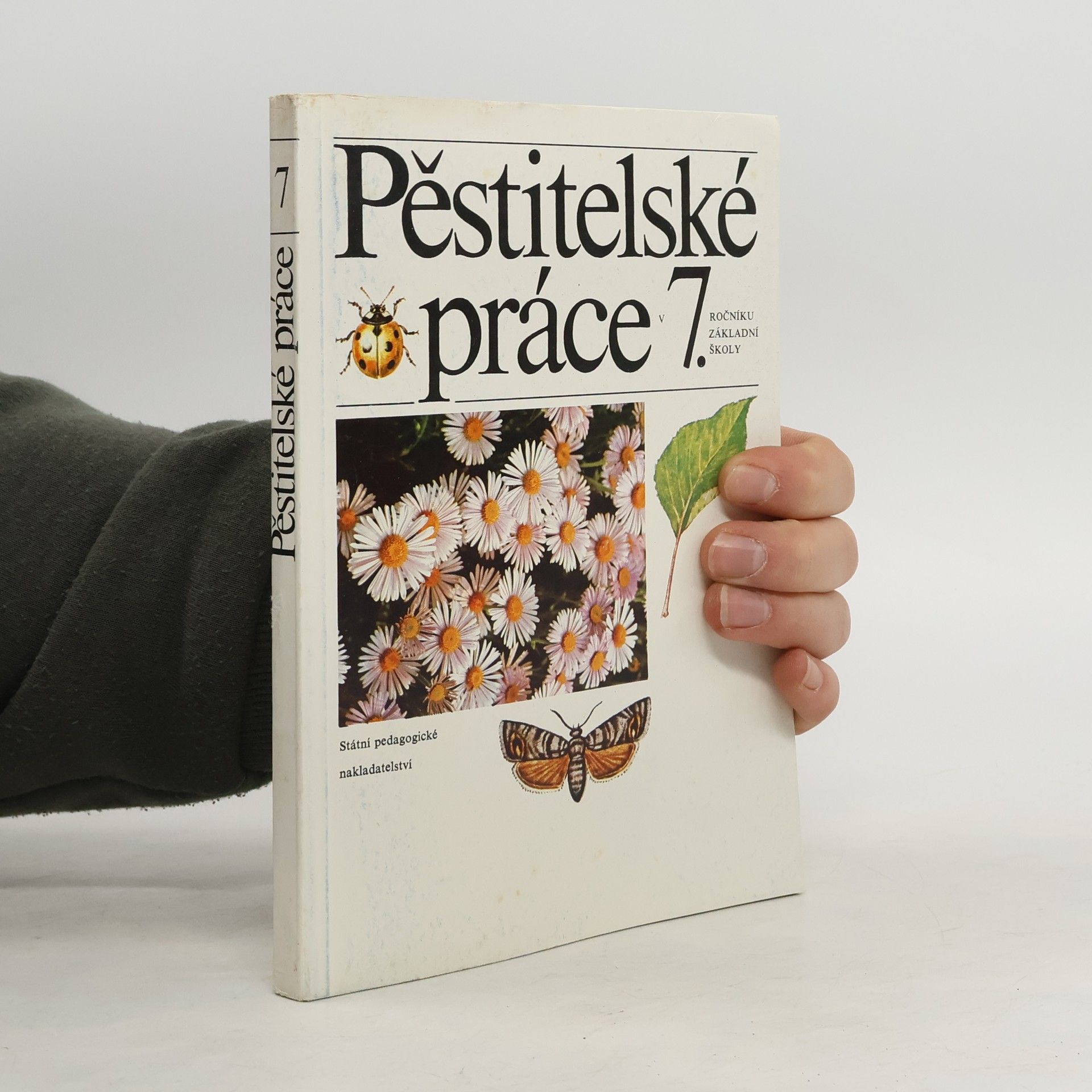 Soňa Malá Pěstitelské práce v 7. ročníku základní školy : pracovní vyučování