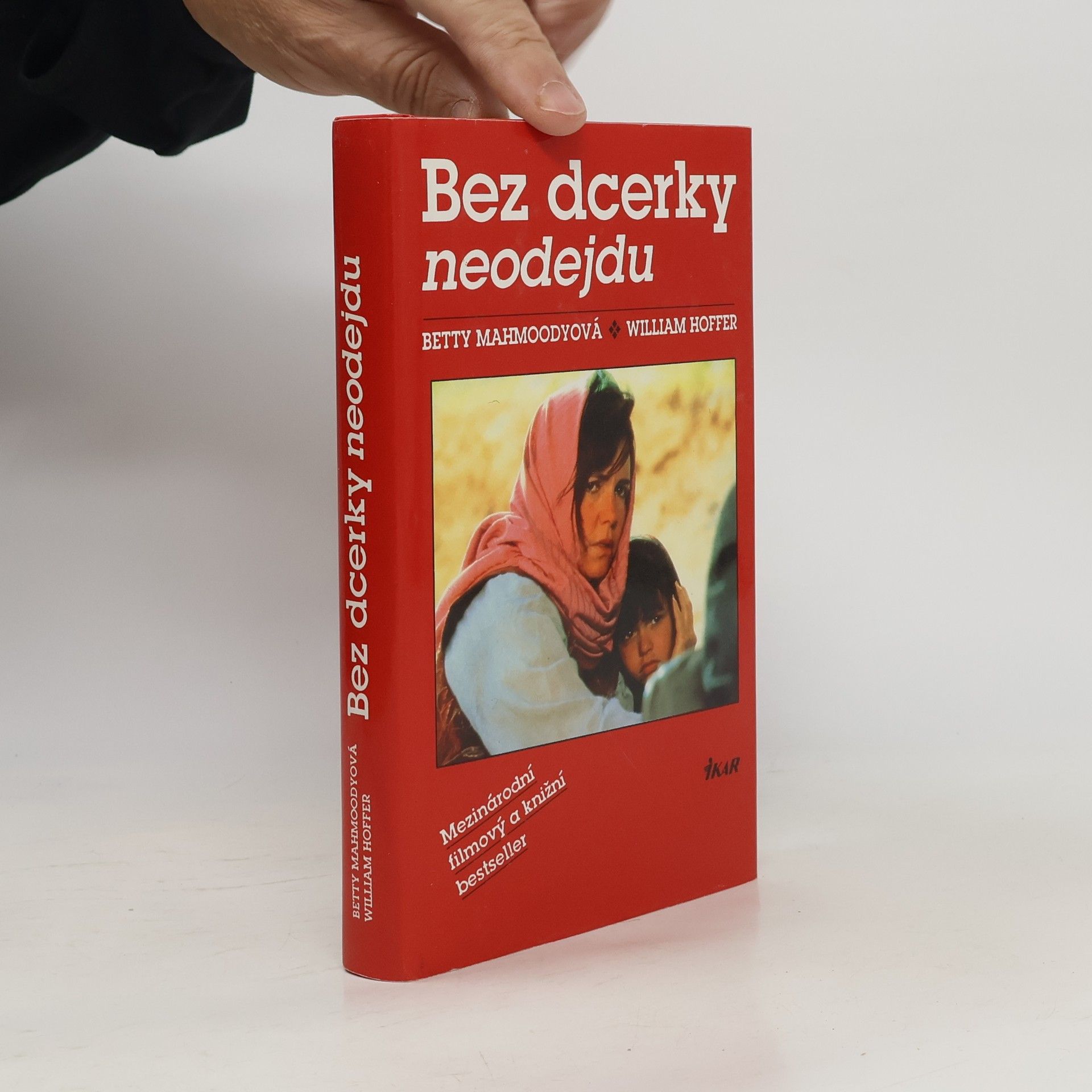 Betty Mahmoody Bez dcerky neodejdu