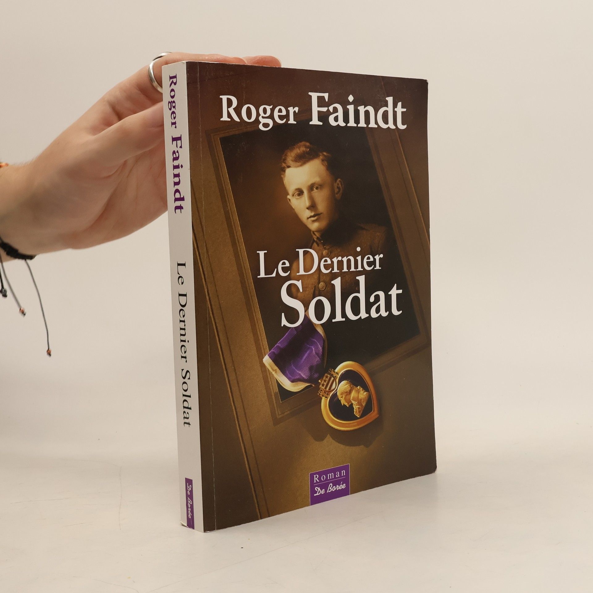 Roger Faindt Le dernier soldat