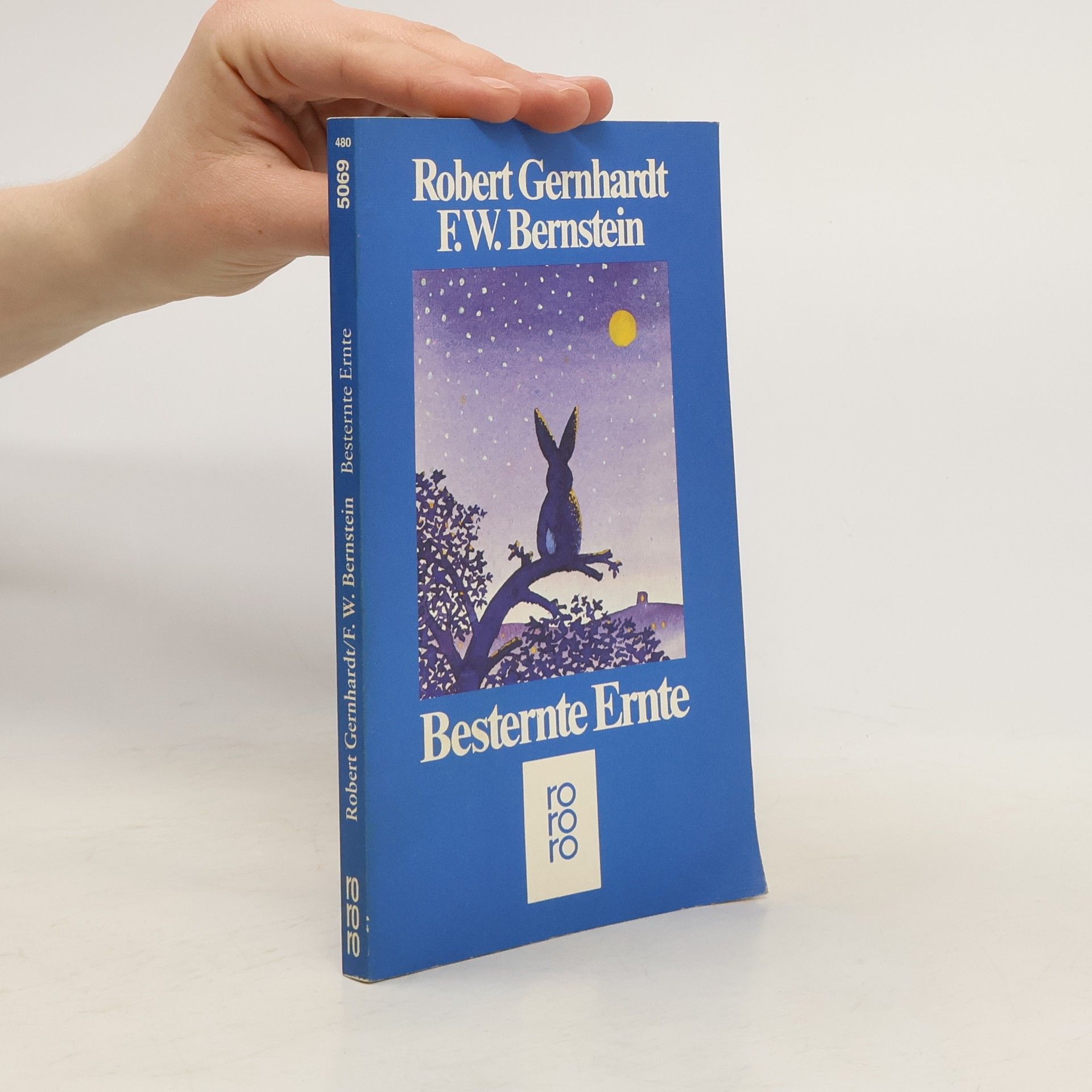 Robert Gernhardt Besternte Ernte. Gedichte aus fünfzehn Jahren