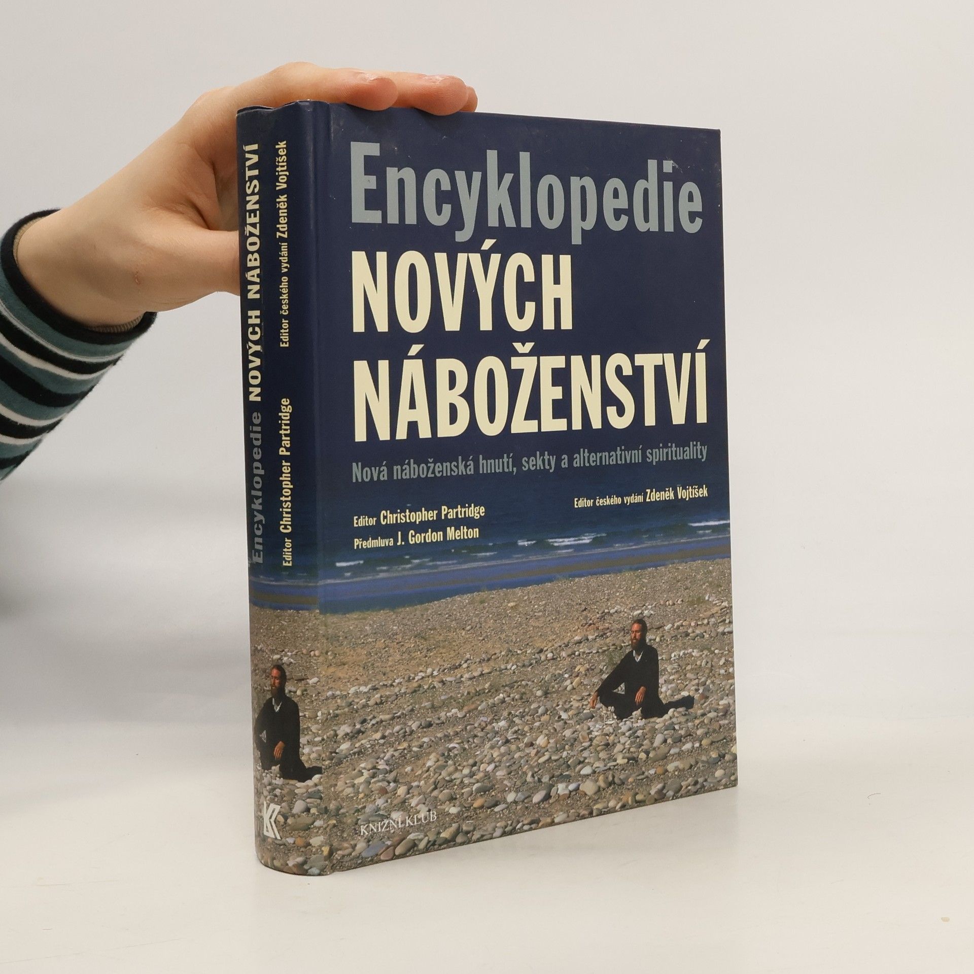 Encyklopedie nových náboženství. Nová náboženská hnutí, sekty a alternativní spiritualita