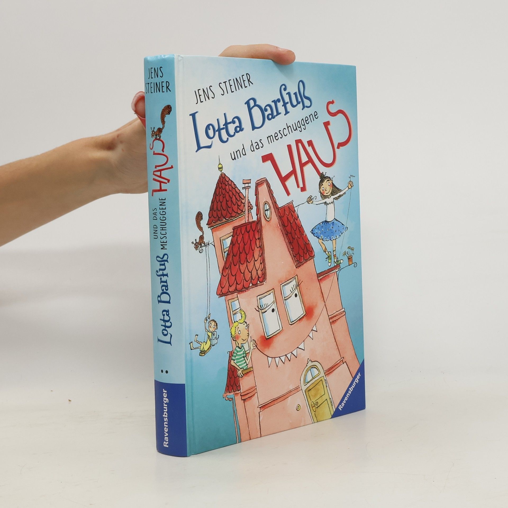Lotta Barfuß und das meschuggene Haus