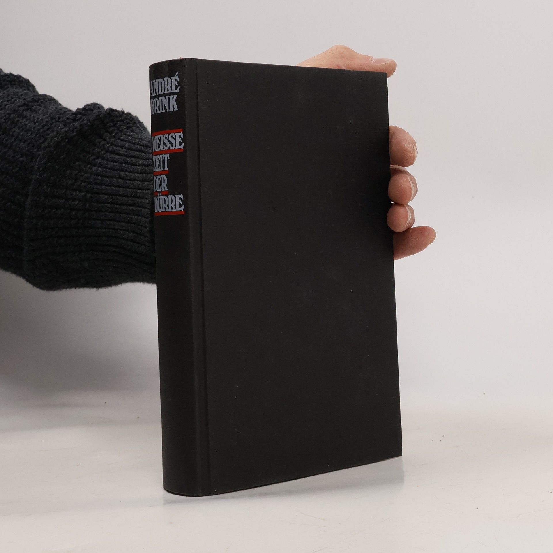 André Brink WEISSE ZEIT DER DÜRRE