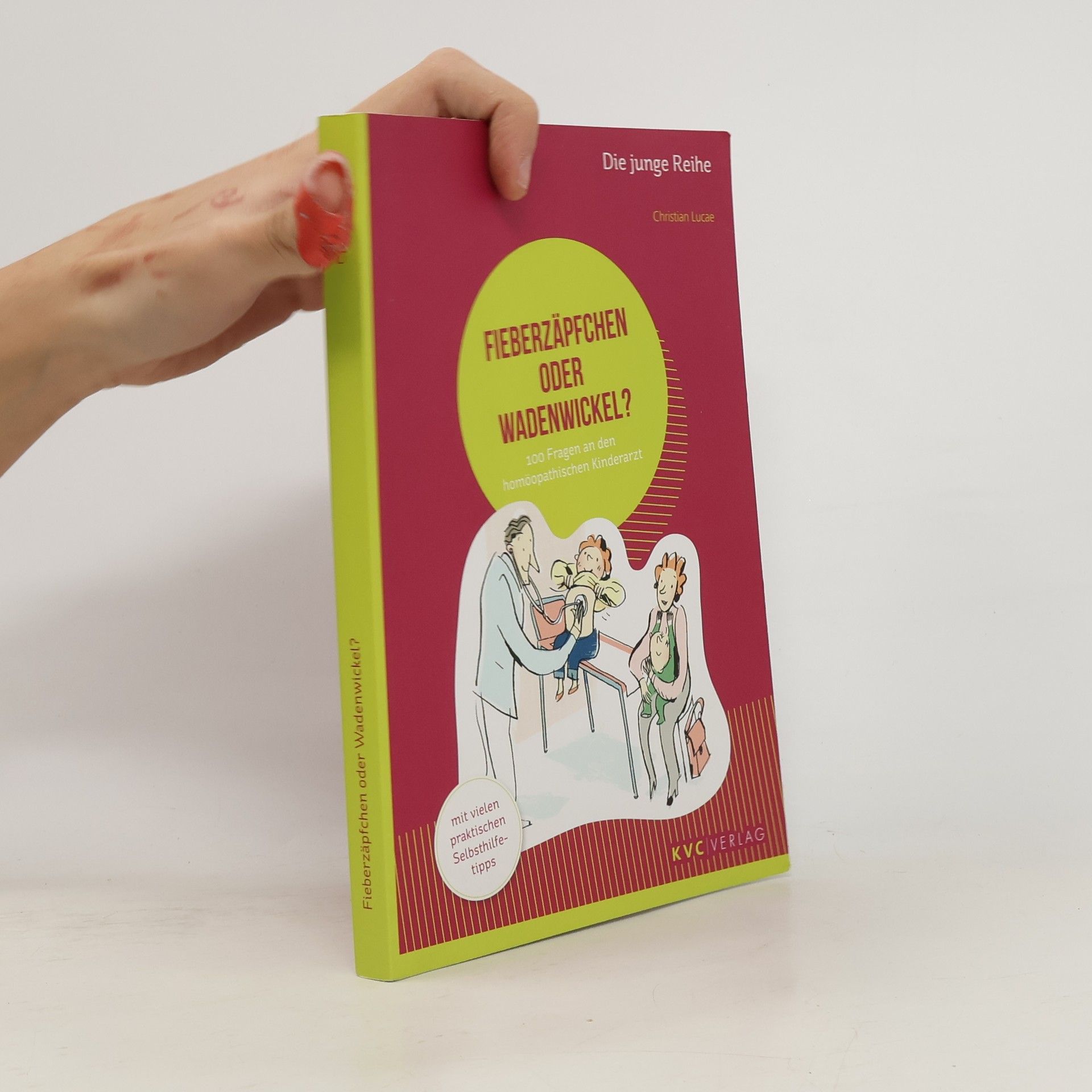 Fieberzäpfchen oder Wadenwickel?